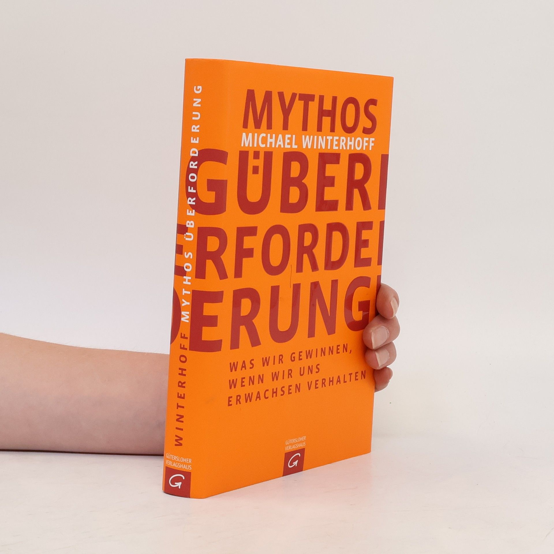 Michael Winterhoff Mythos Überforderung