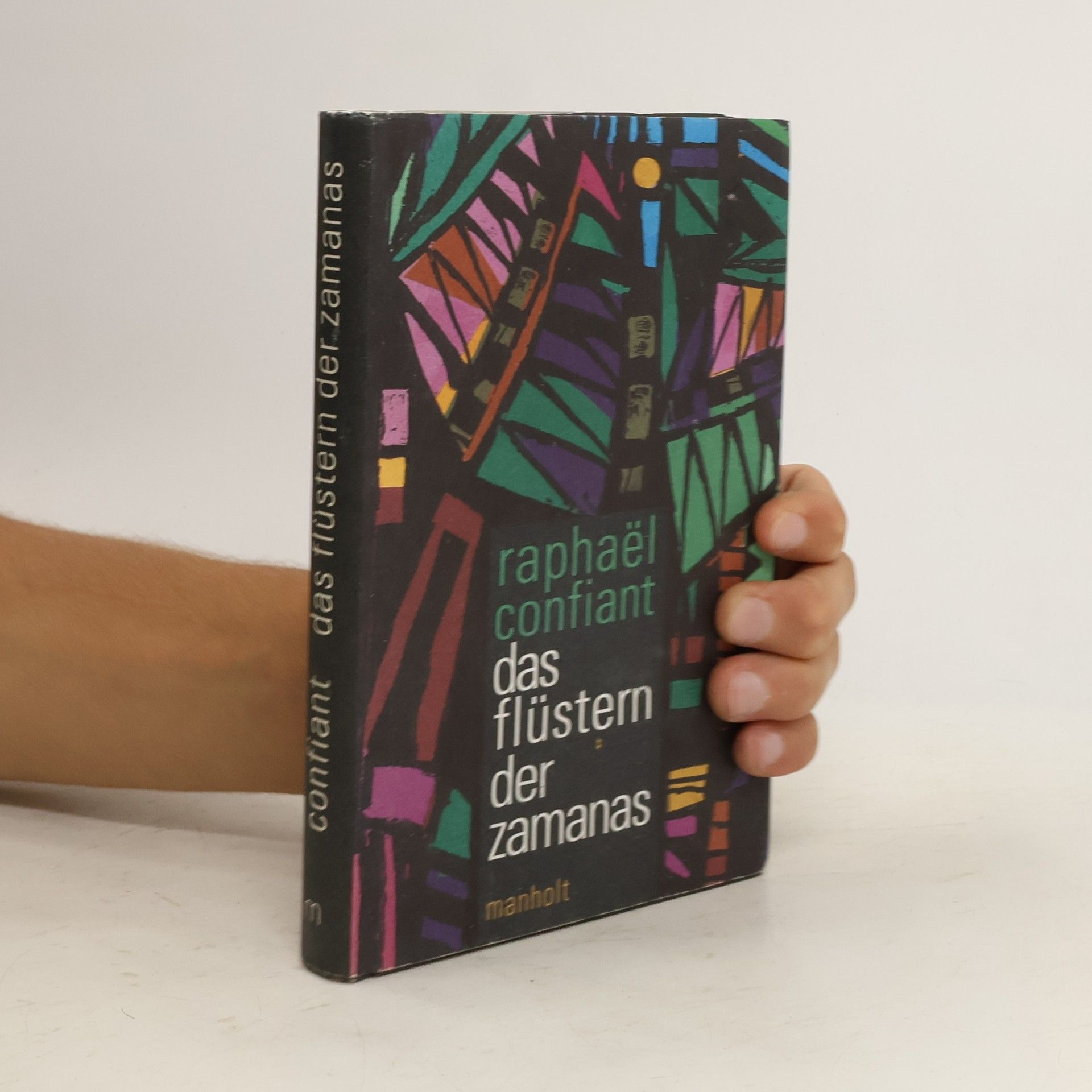 Raphaël Confiant Das Flüstern der Zamanas. Erzählung