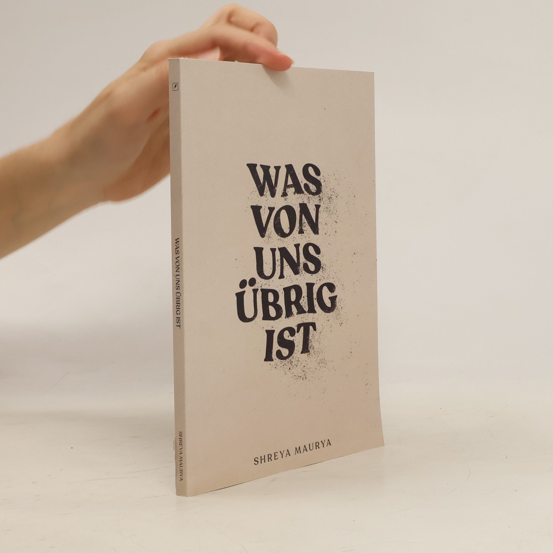 Was von uns übrig ist