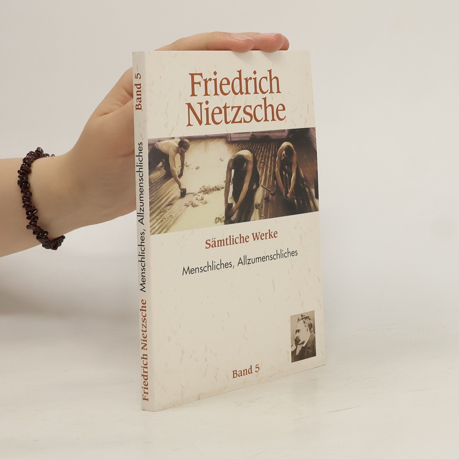 Friedrich Wilhelm Nietzsche Sämtliche Werke 5