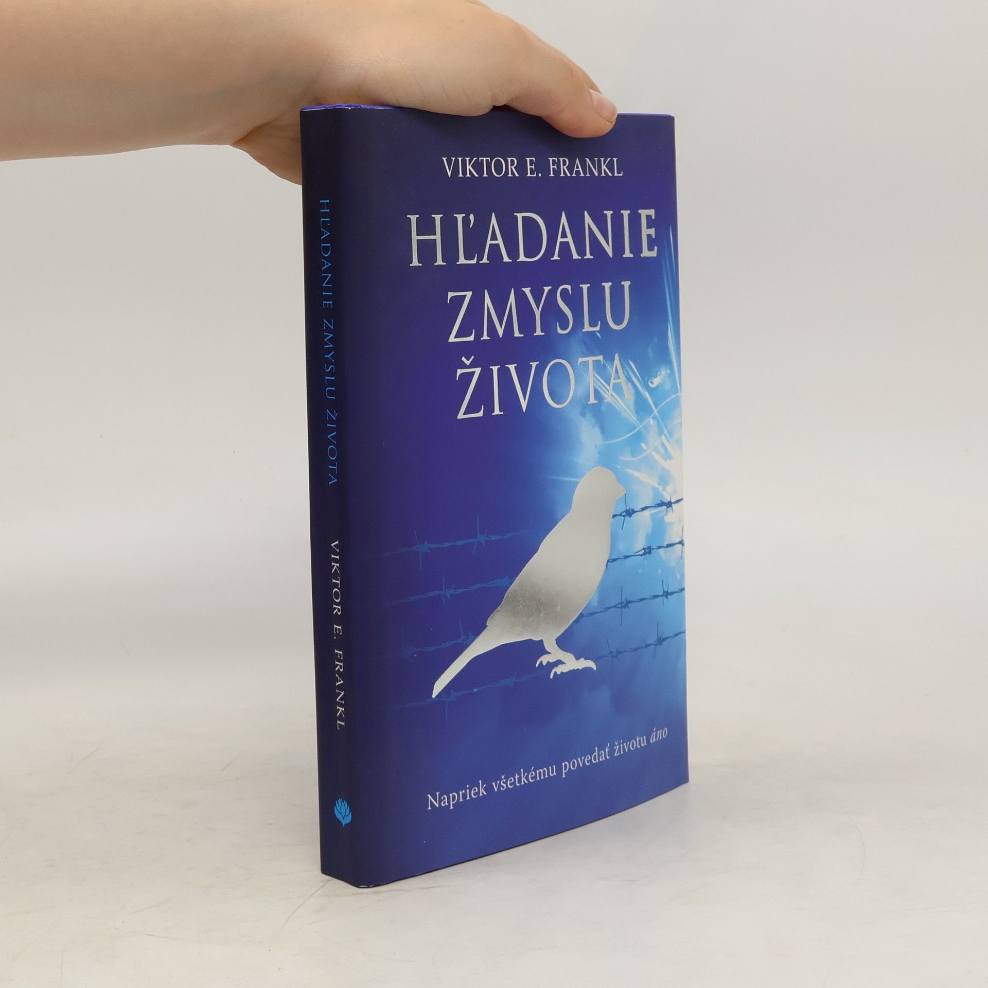 Viktor Emil Frankl Hľadanie zmyslu života