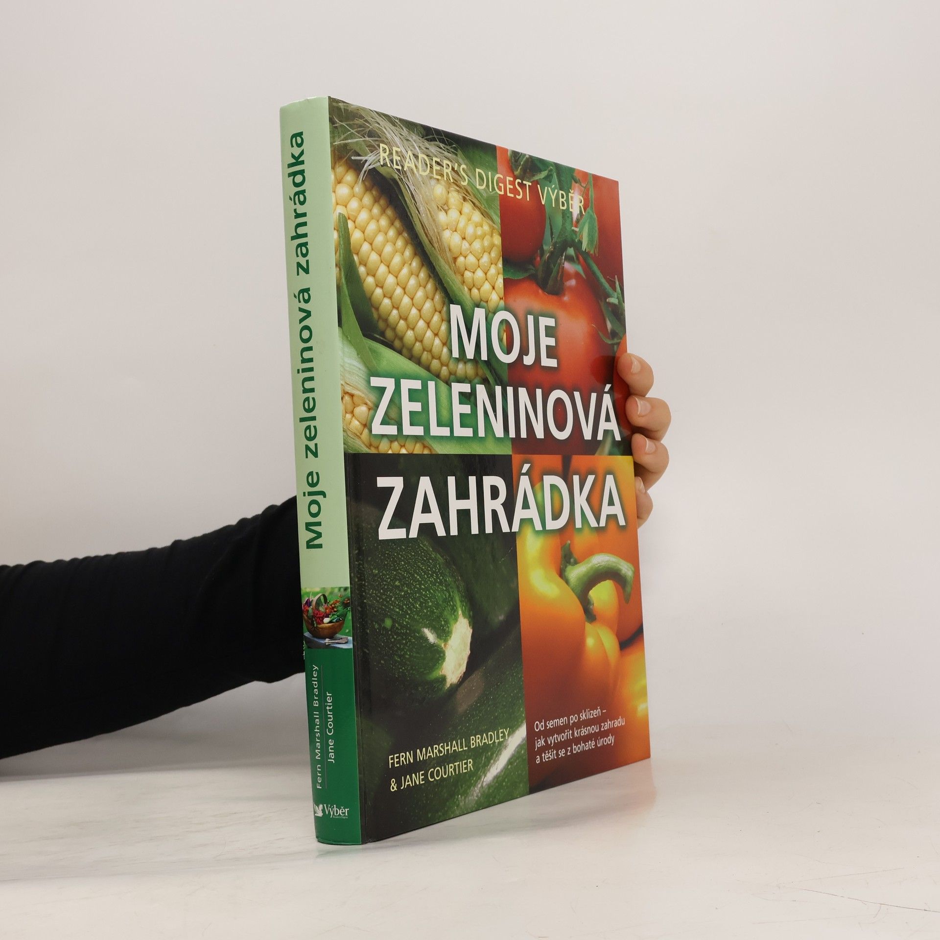 Fern Marshall Bradley Moje zeleninová zahrádka