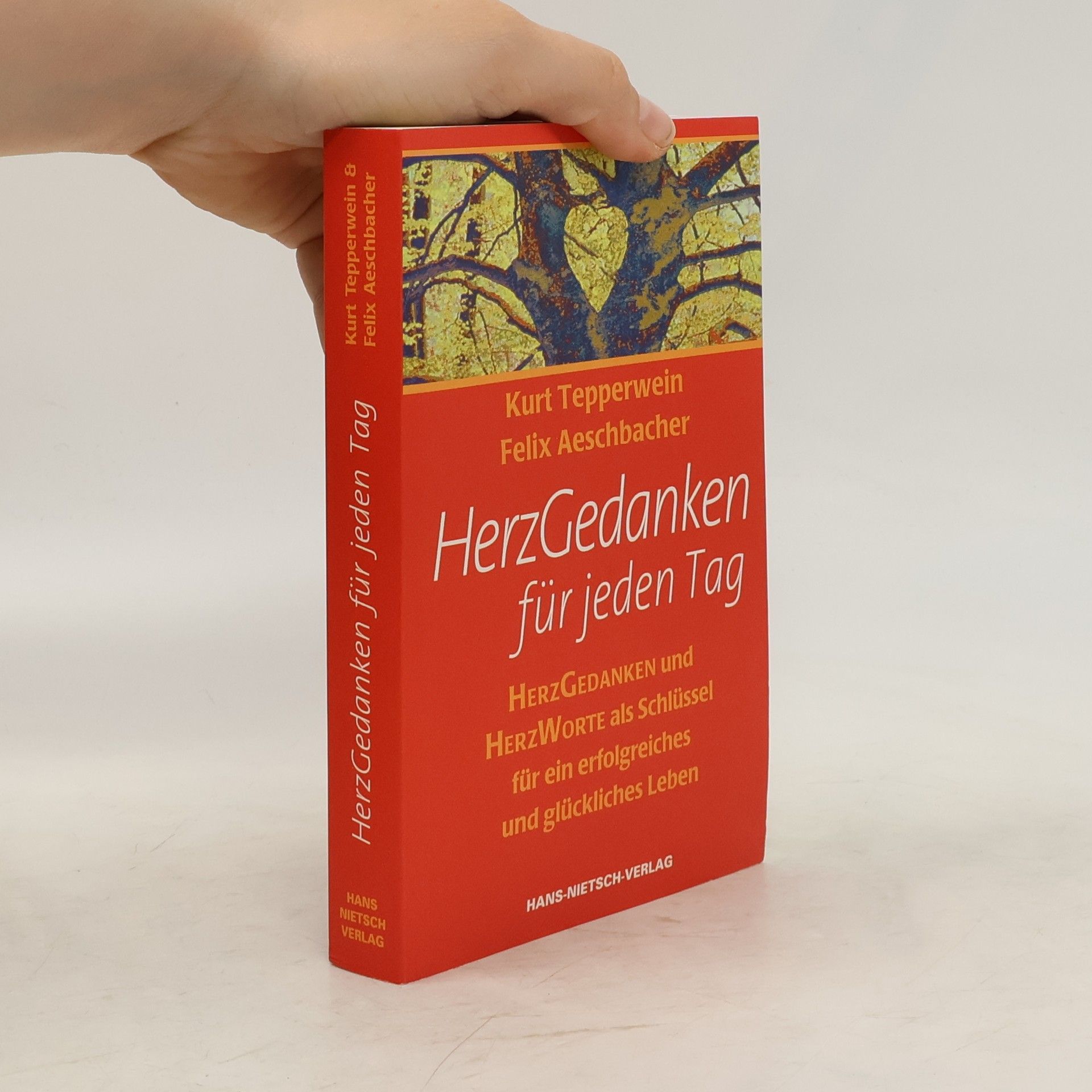 Kurt Tepperwein HerzGedanken für jeden Tag