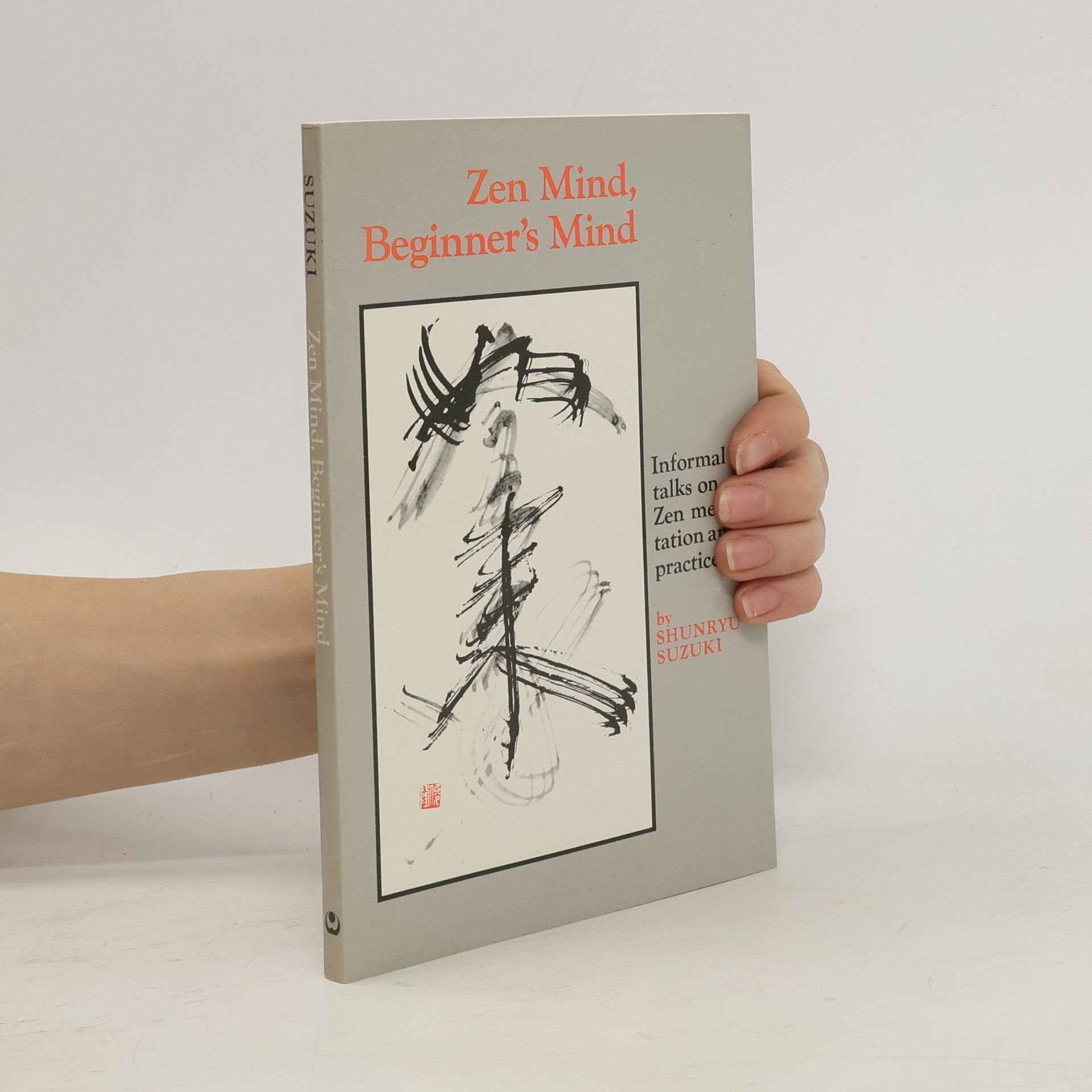 Suzuki Shunryū Zen Mind, Beginner's Mind