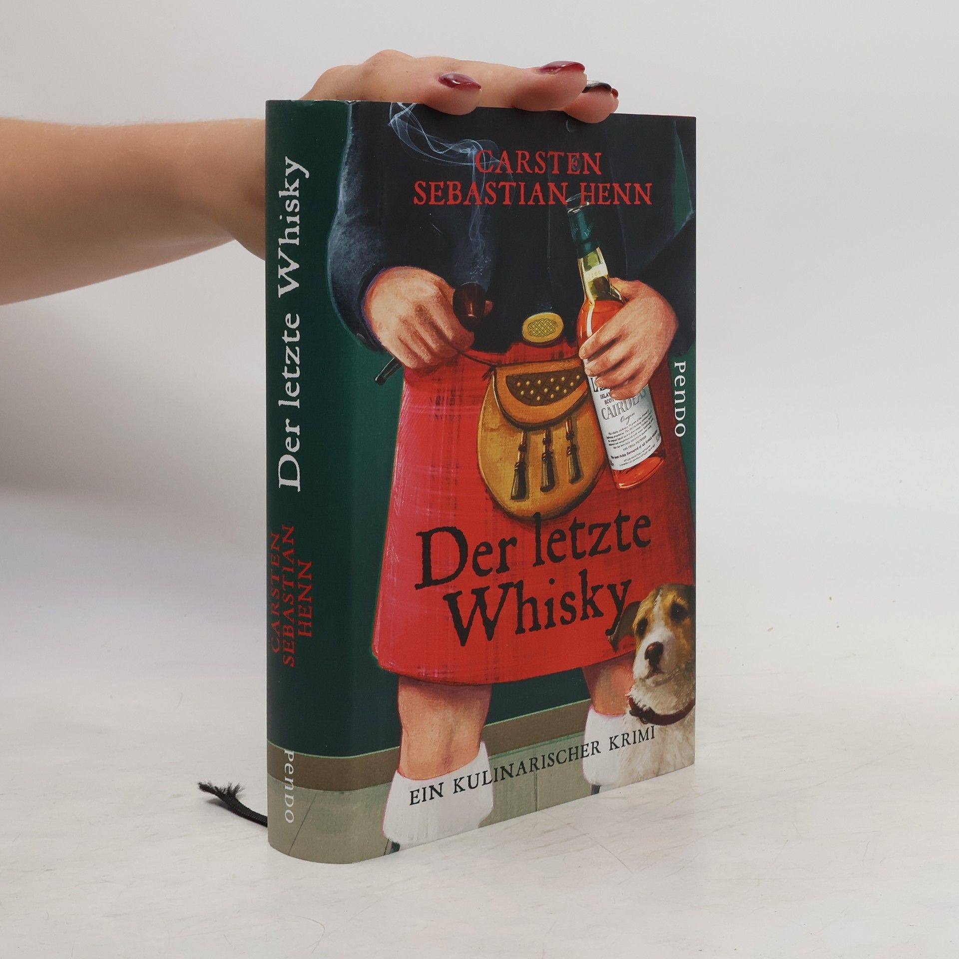 Carsten Sebastian Henn Der letzte Whisky