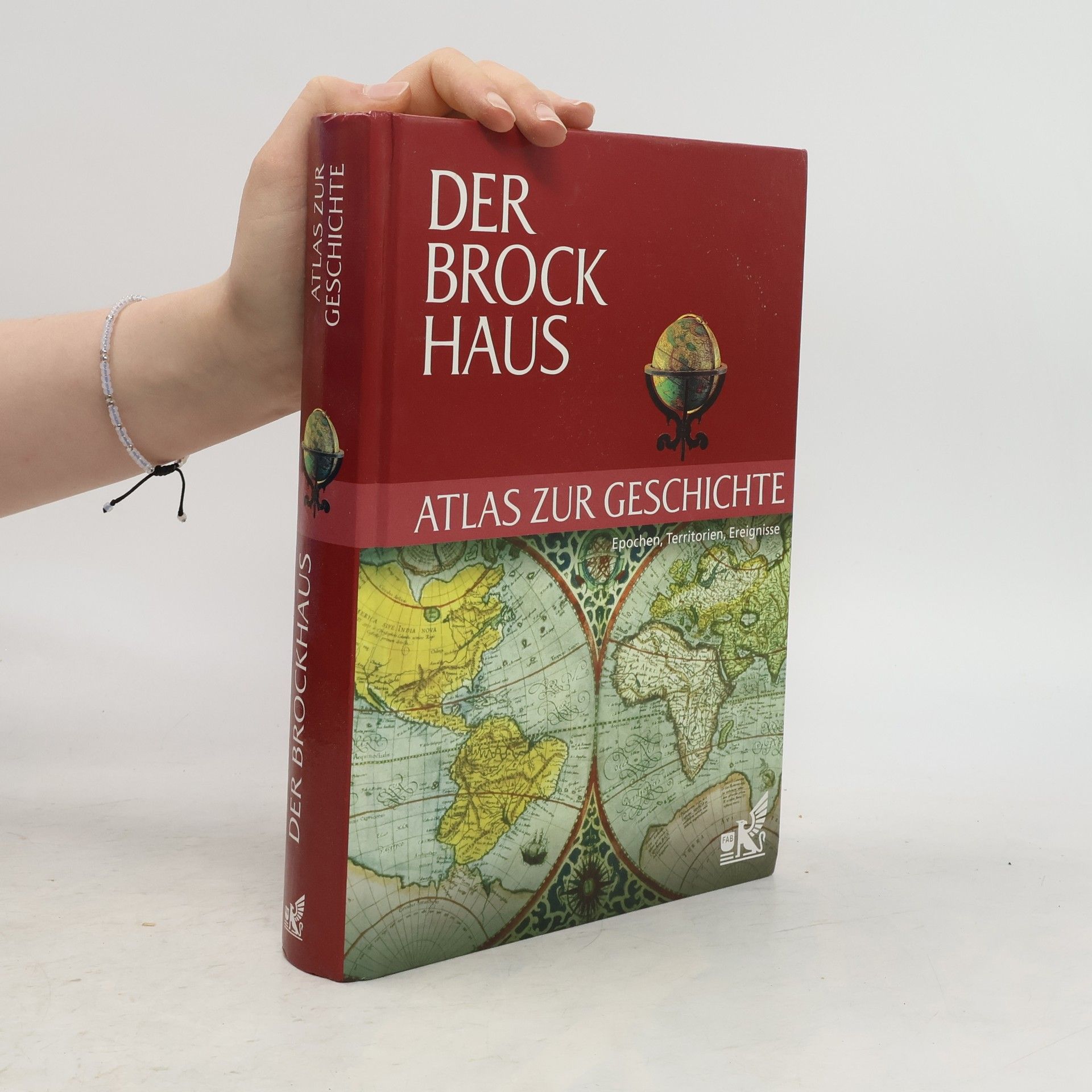 Jürgen Hotz Der Brockhaus, Atlas zur Geschichte
