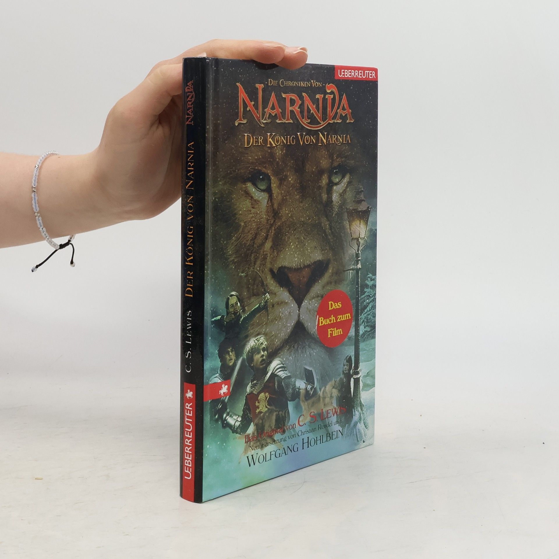 C. S. Lewis Die Chroniken von Narnia. Der König von Narnia