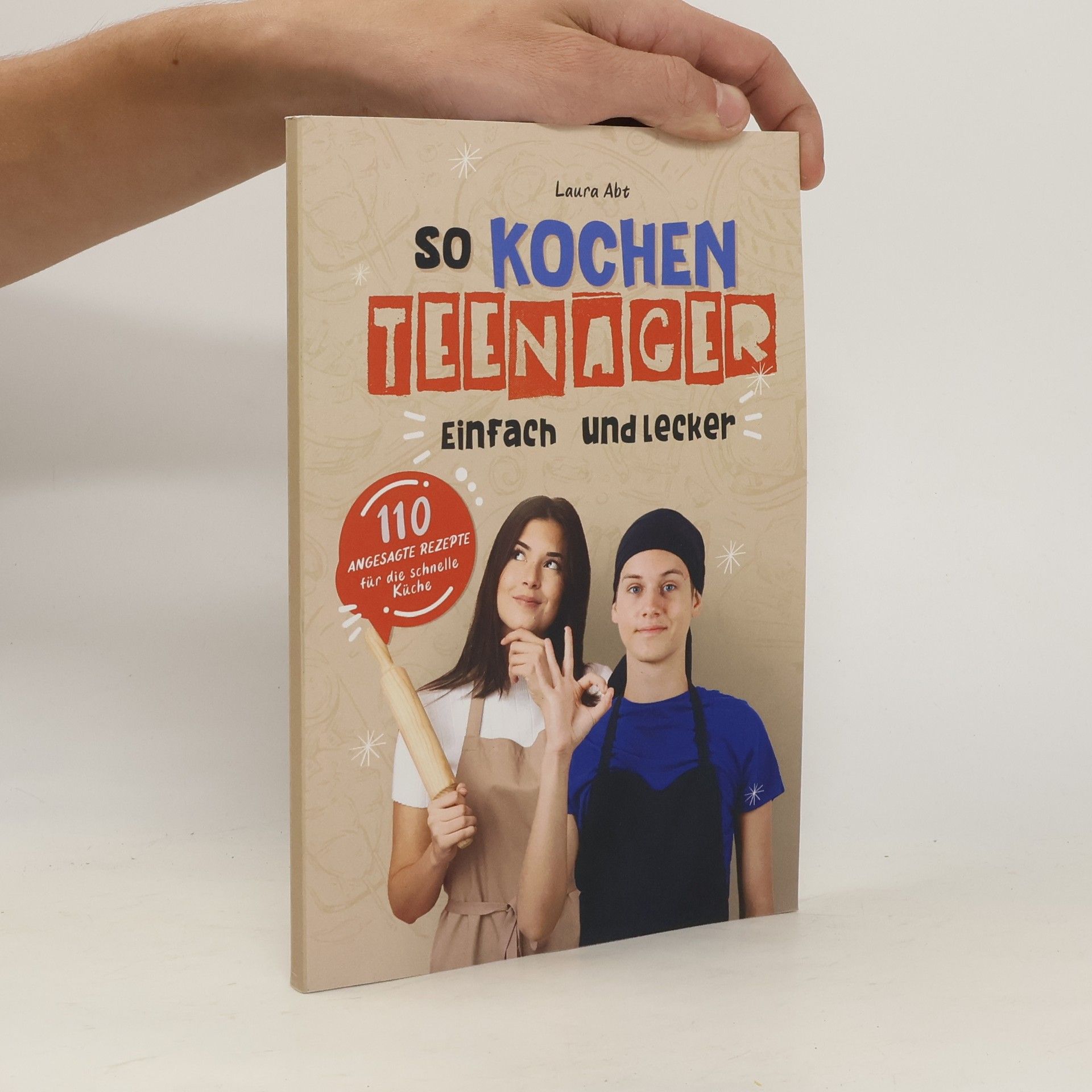 Laura Abt So kochen Teenager