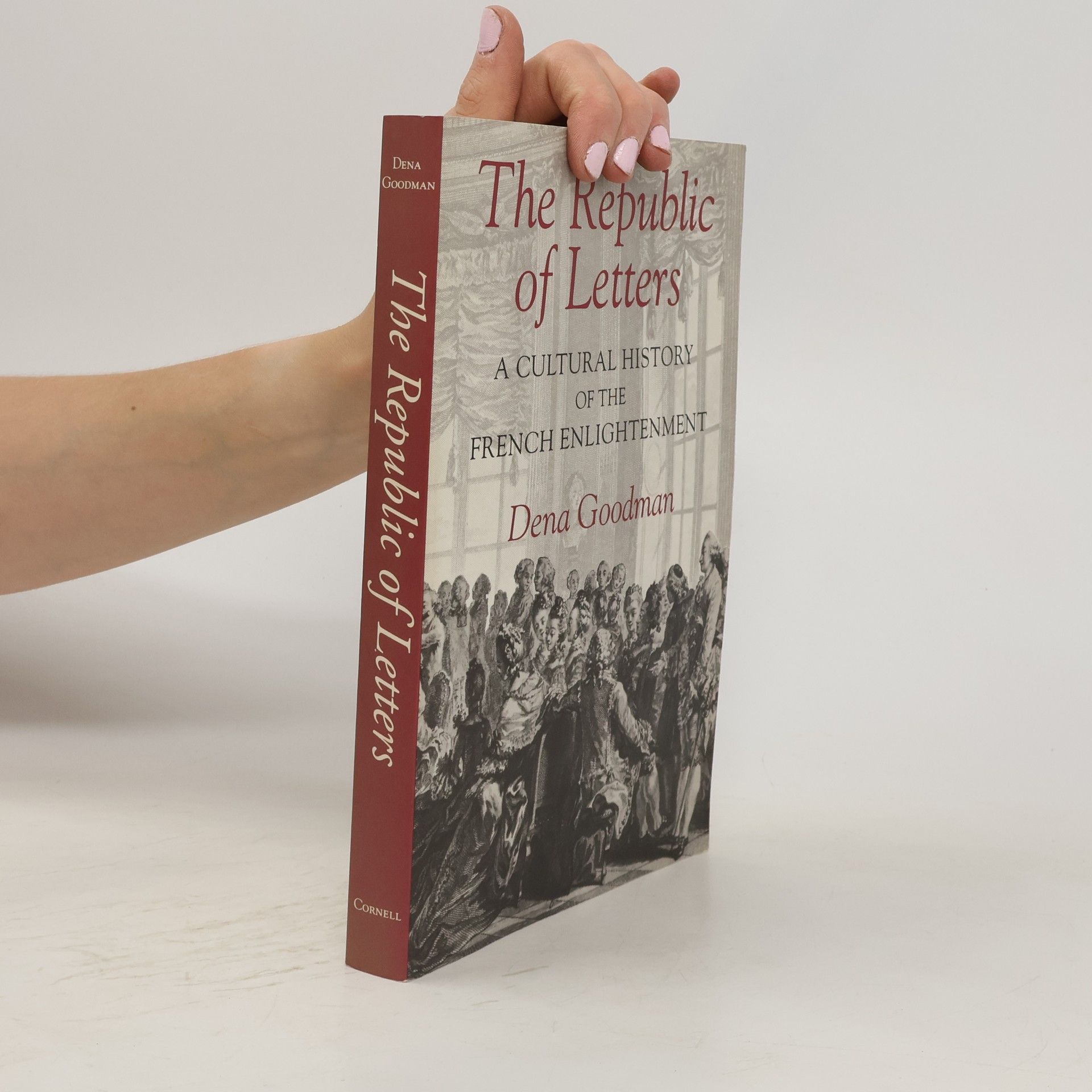 Dena Goodman The Republic of Letters