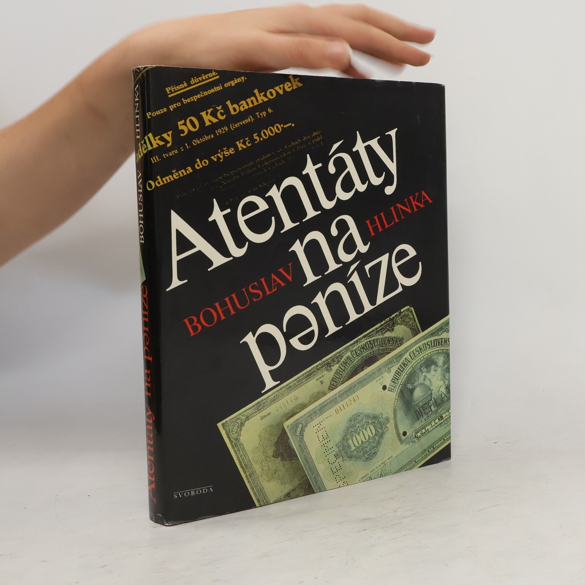 Bohuslav Hlinka Atentáty na peníze