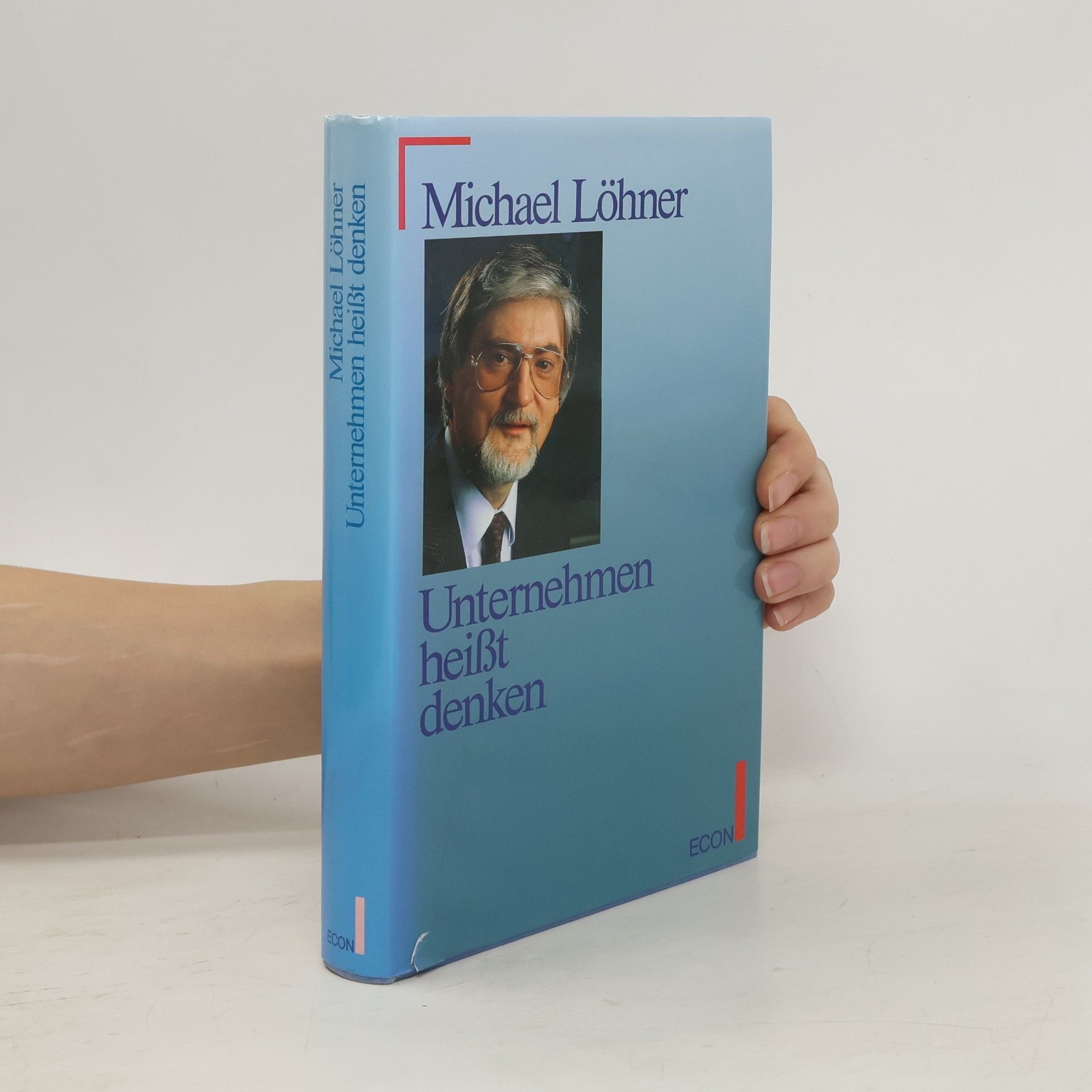 Michael Lohner Unternehmen heisst denken