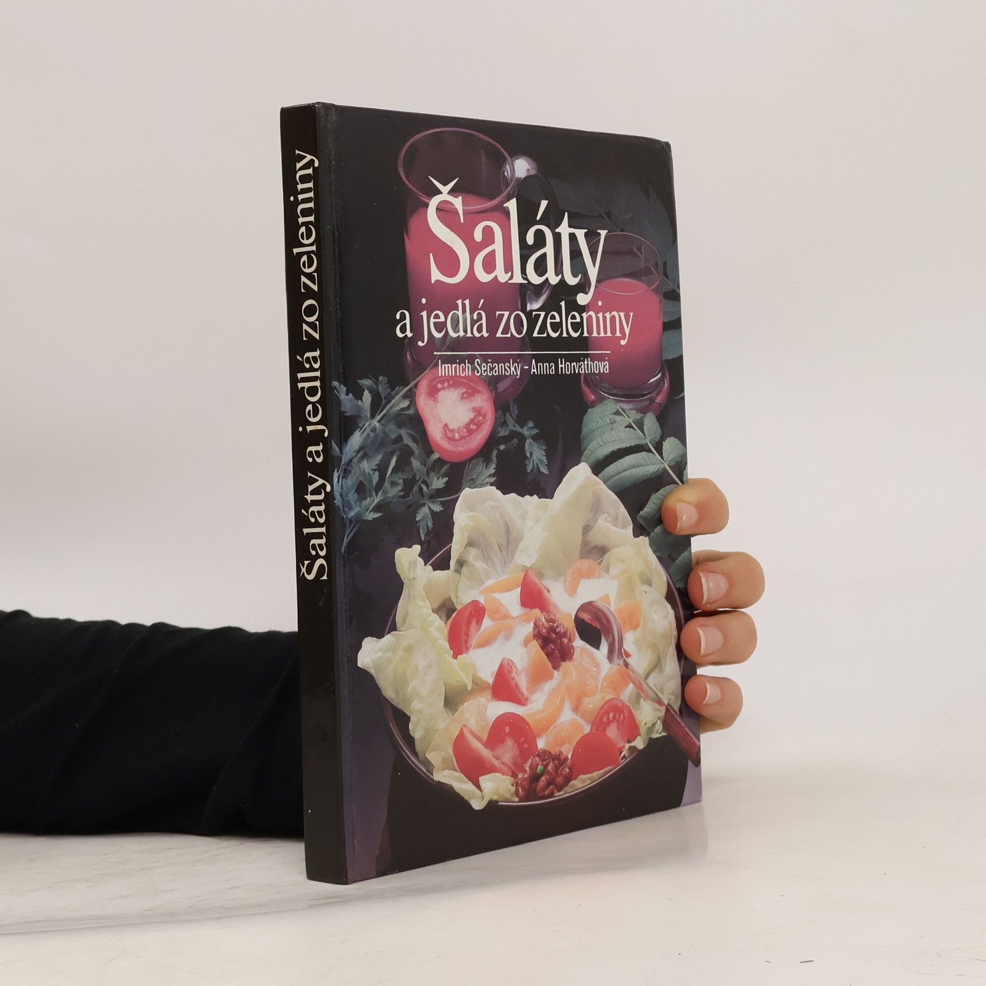 Imrich Sečanský Šaláty a jedlá zo zeleniny