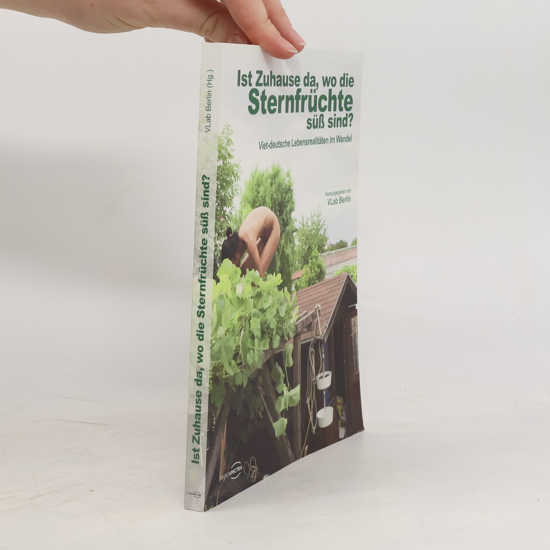 Auteurscollectief Ist Zuhause da, wo die Sternfrüchte süß sind?