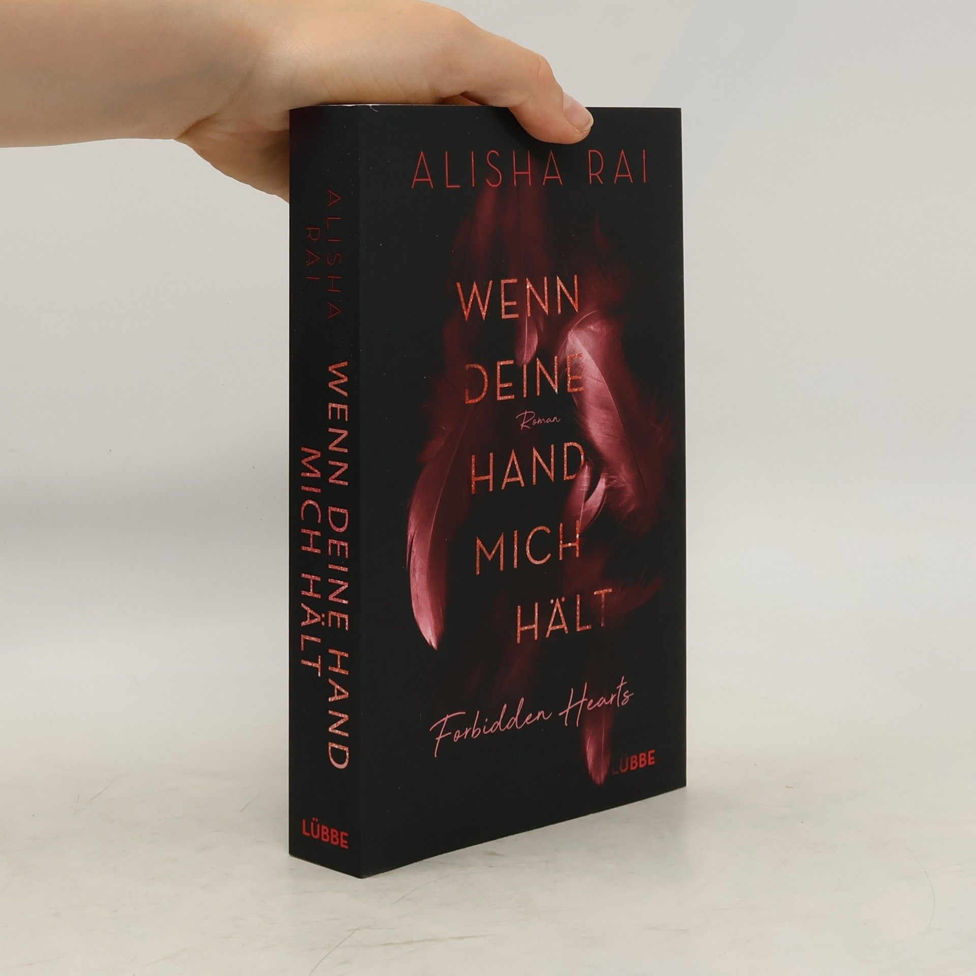 Alisha Rai Wenn deine Hand mich hält - FORBIDDEN HEARTS