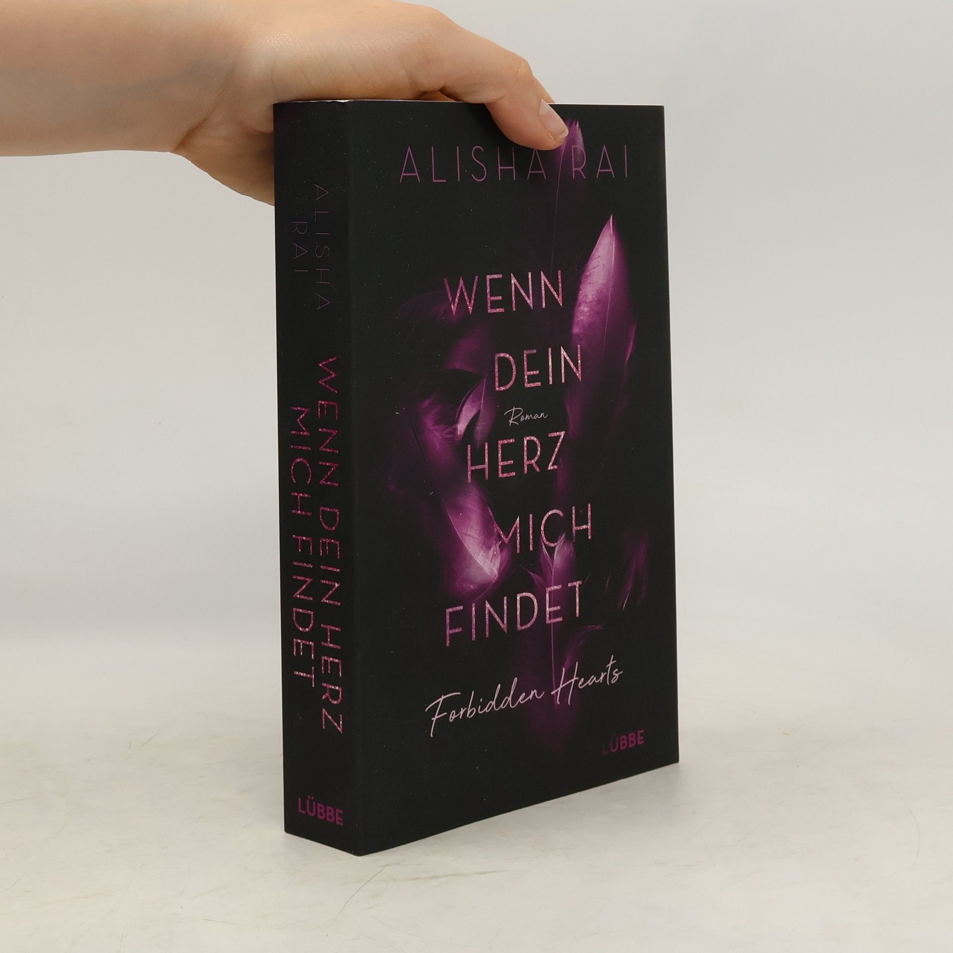 Alisha Rai Wenn dein Herz mich findet - FORBIDDEN HEARTS