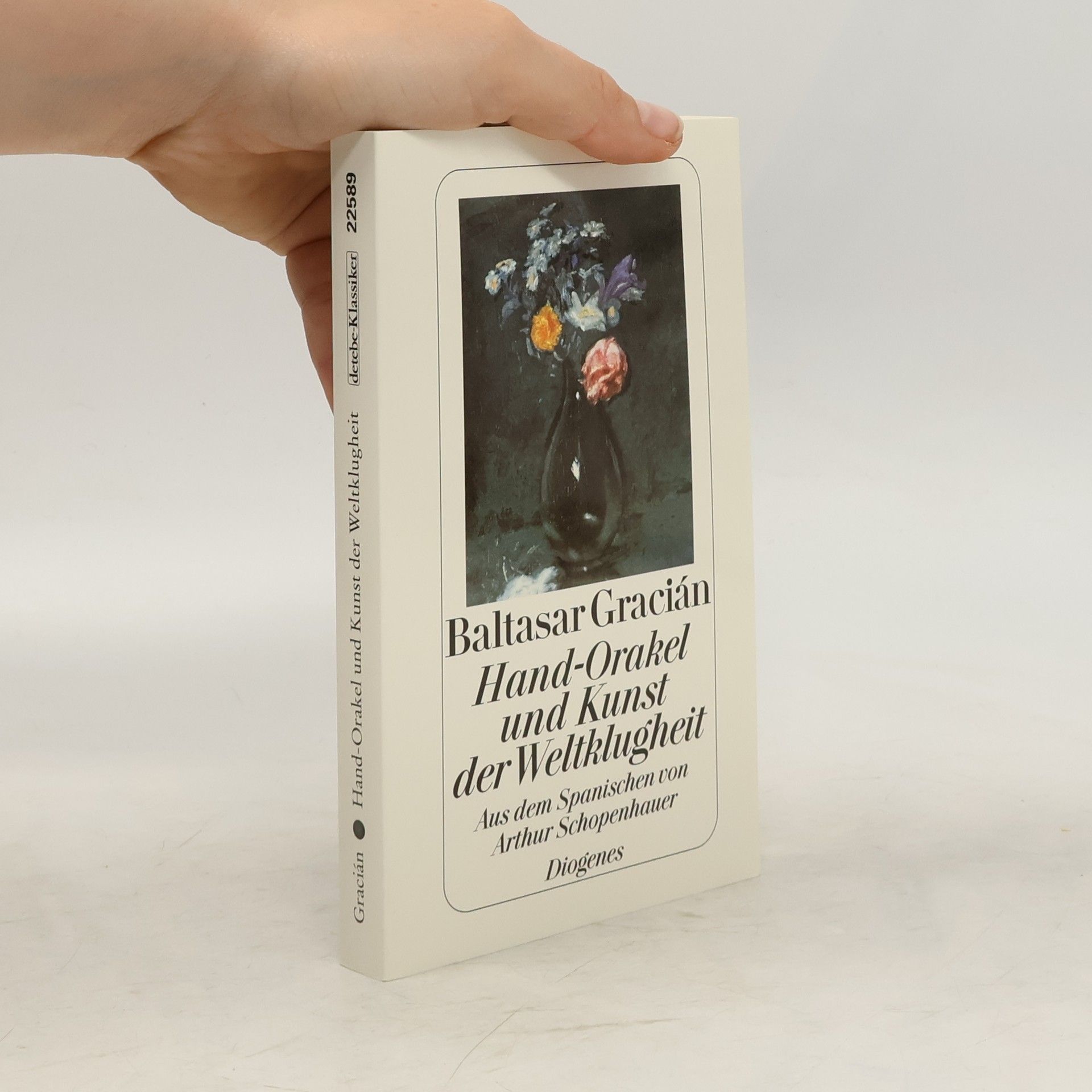 Baltasar Gracián Hand-Orakel und Kunst der Weltklugheit