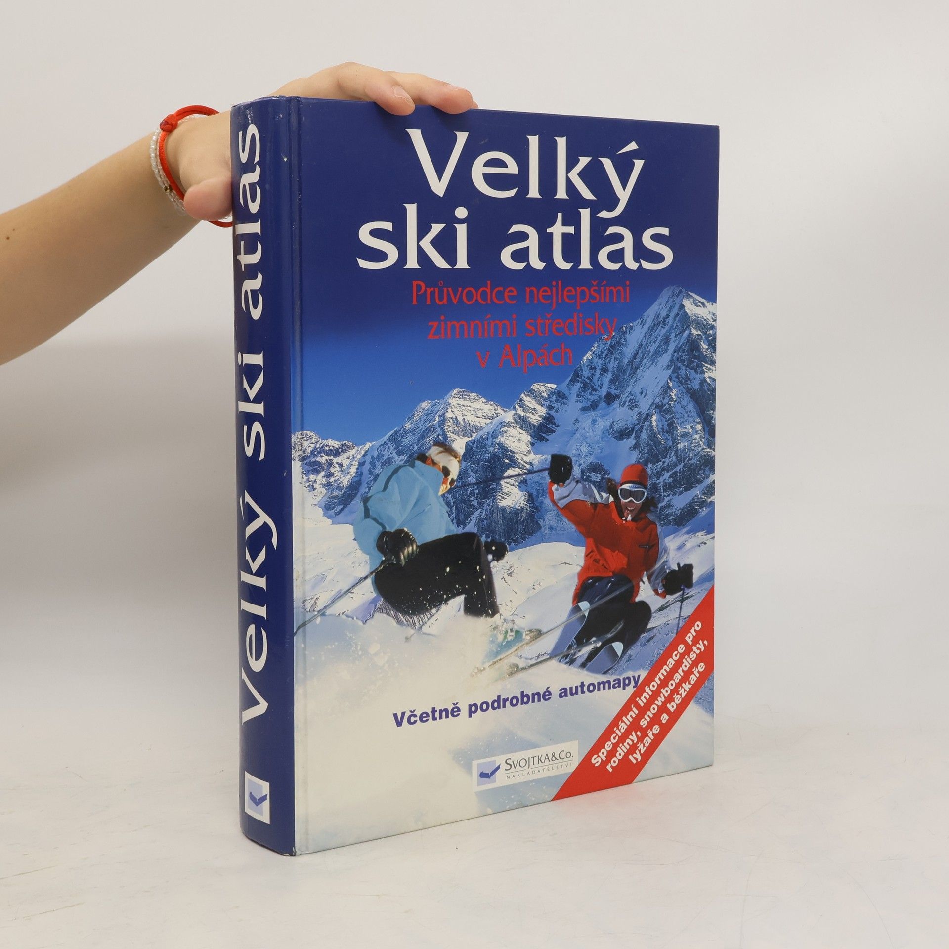AA.VV. Velký ski atlas. Průvodce nejlepšími zimními středisky v Alpách