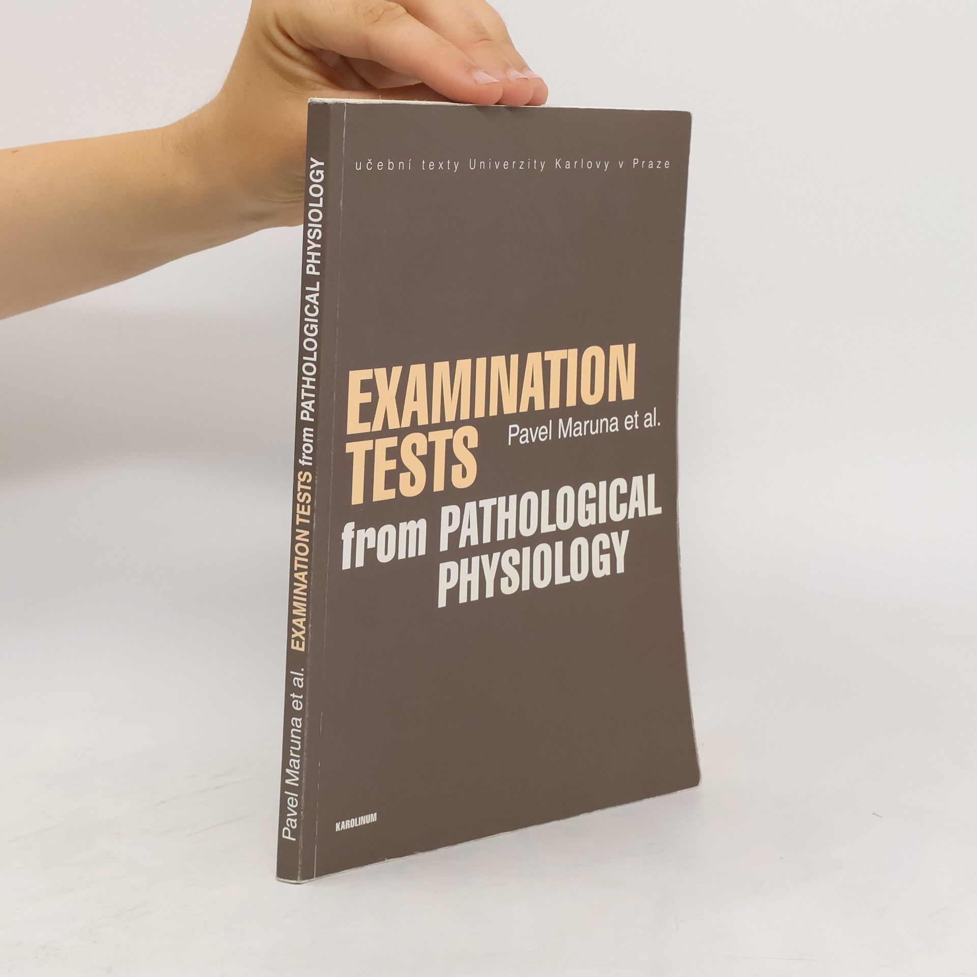 Pavel Maruna Examination Tests from Pathological Physiology