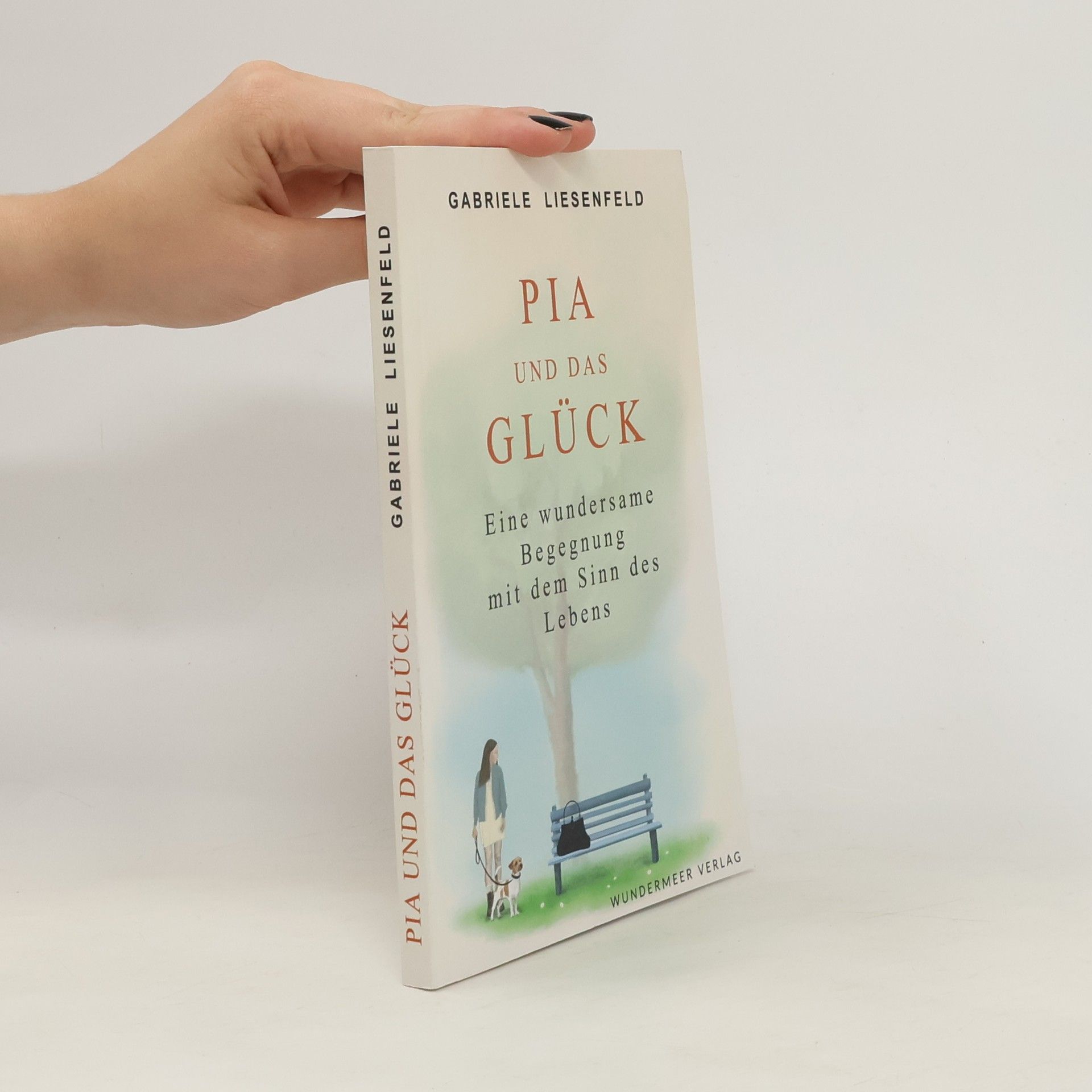 Gabriele Liesenfeld Pia und das Glück
