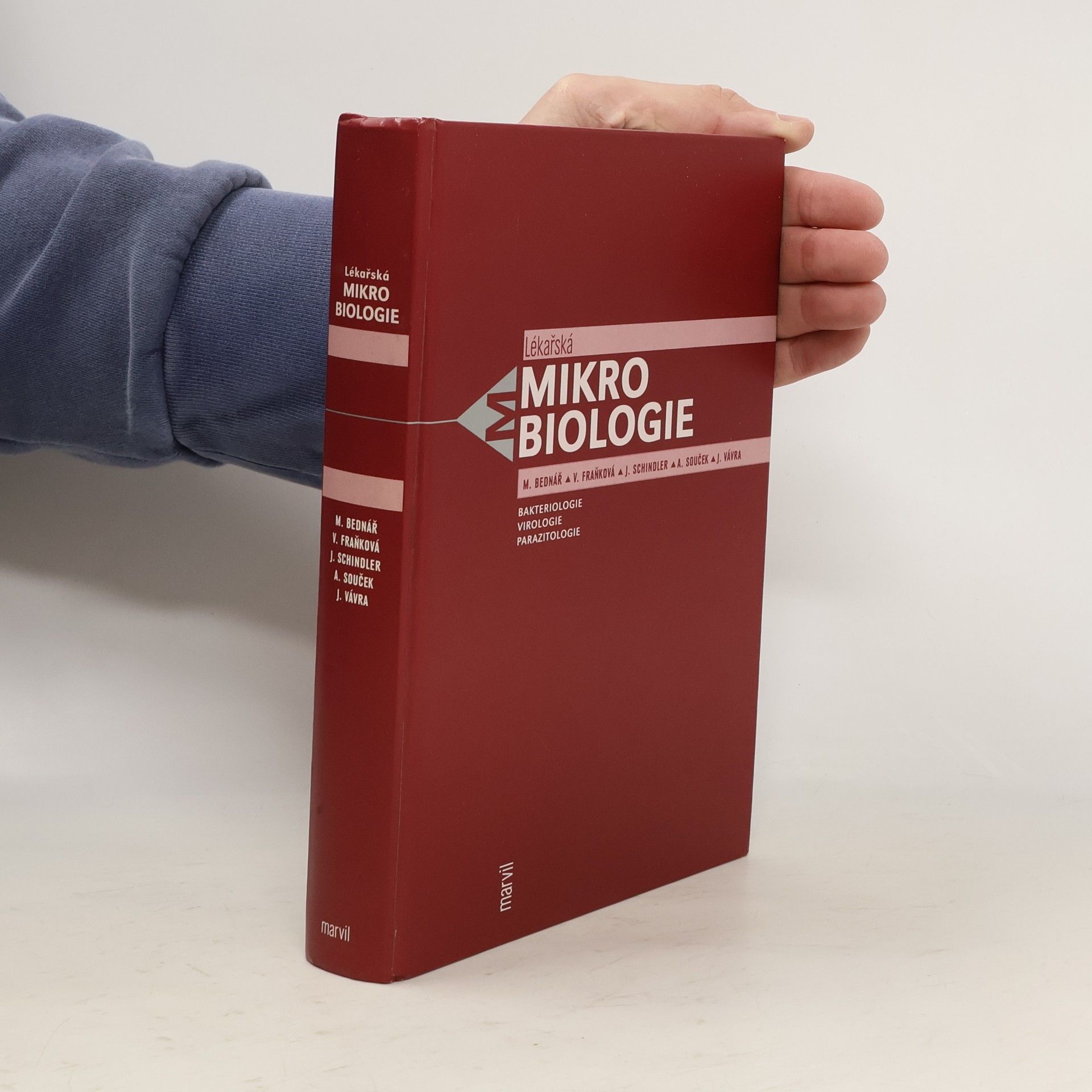 Jiří Schindler Lékařská mikrobiologie. Bakteriologie, virologie, parazitologie