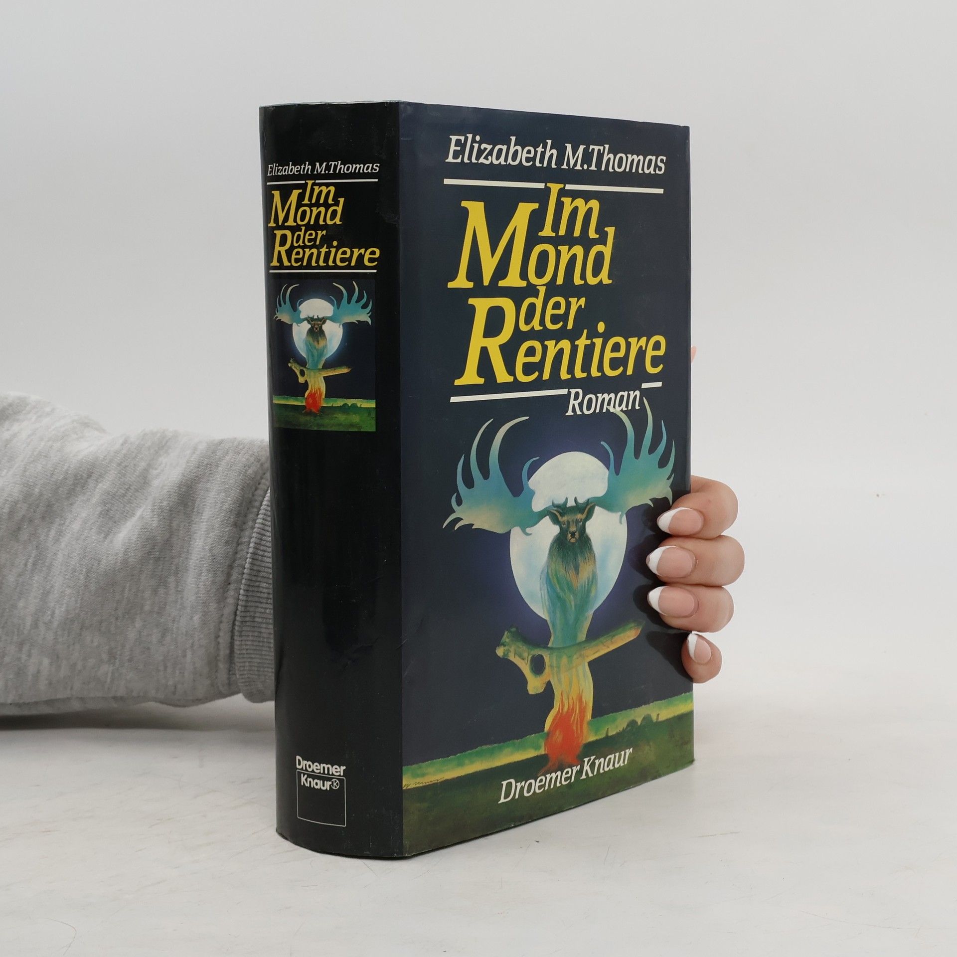 Elizabeth Marshall Thomas Im Mond der Rentiere. Roman
