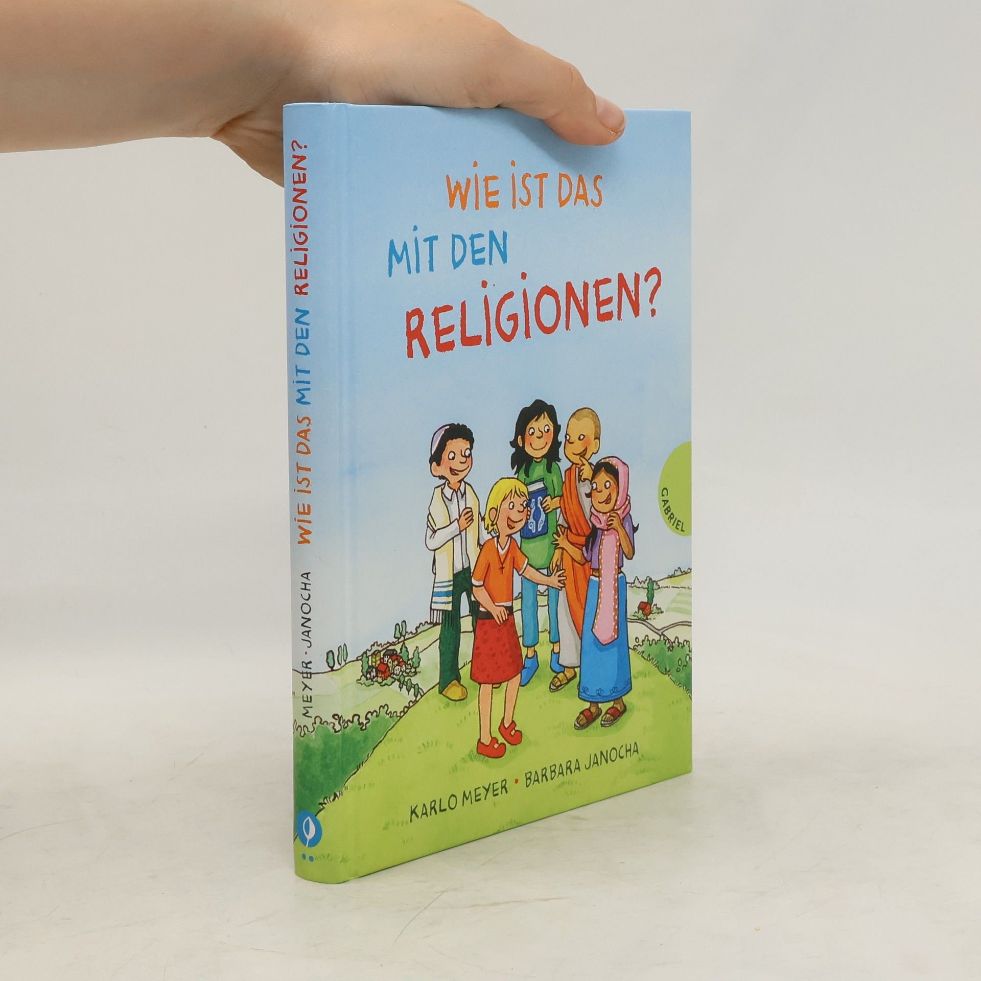 Karlo Meyer Wie ist das mit den Religionen?