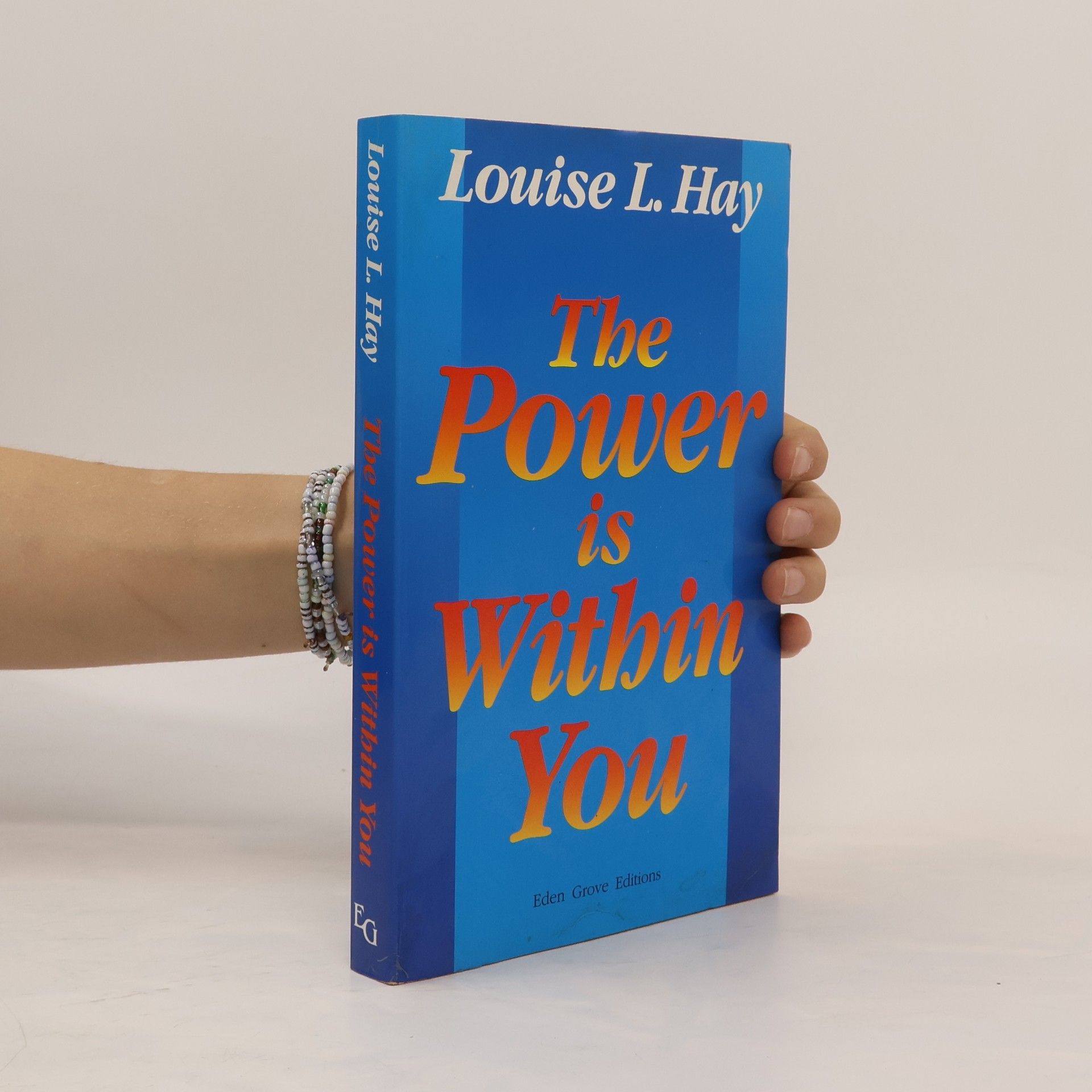 Louise Lynn Hay The Power Is Within You
