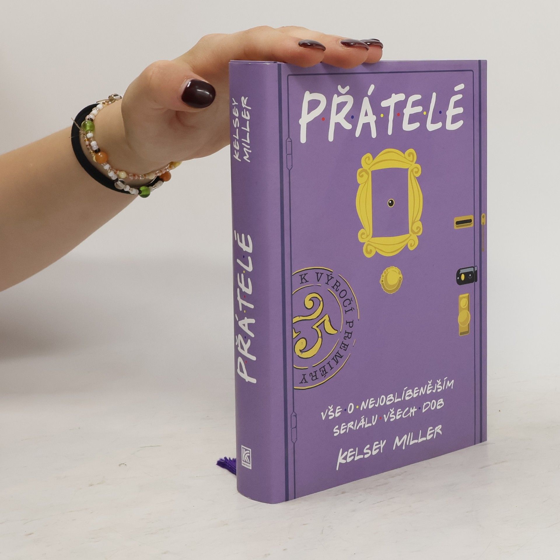 Kelsey Miller Přátelé. Vše o nejoblíbenějším seriálu všech dob