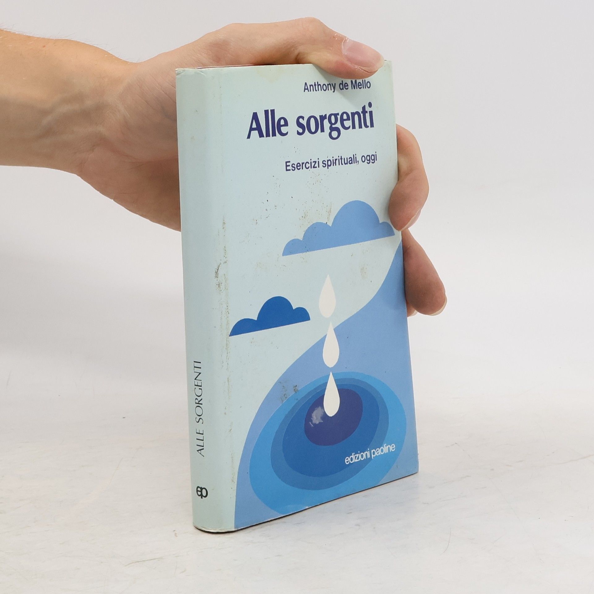 Anthony de Mello Alle sorgenti