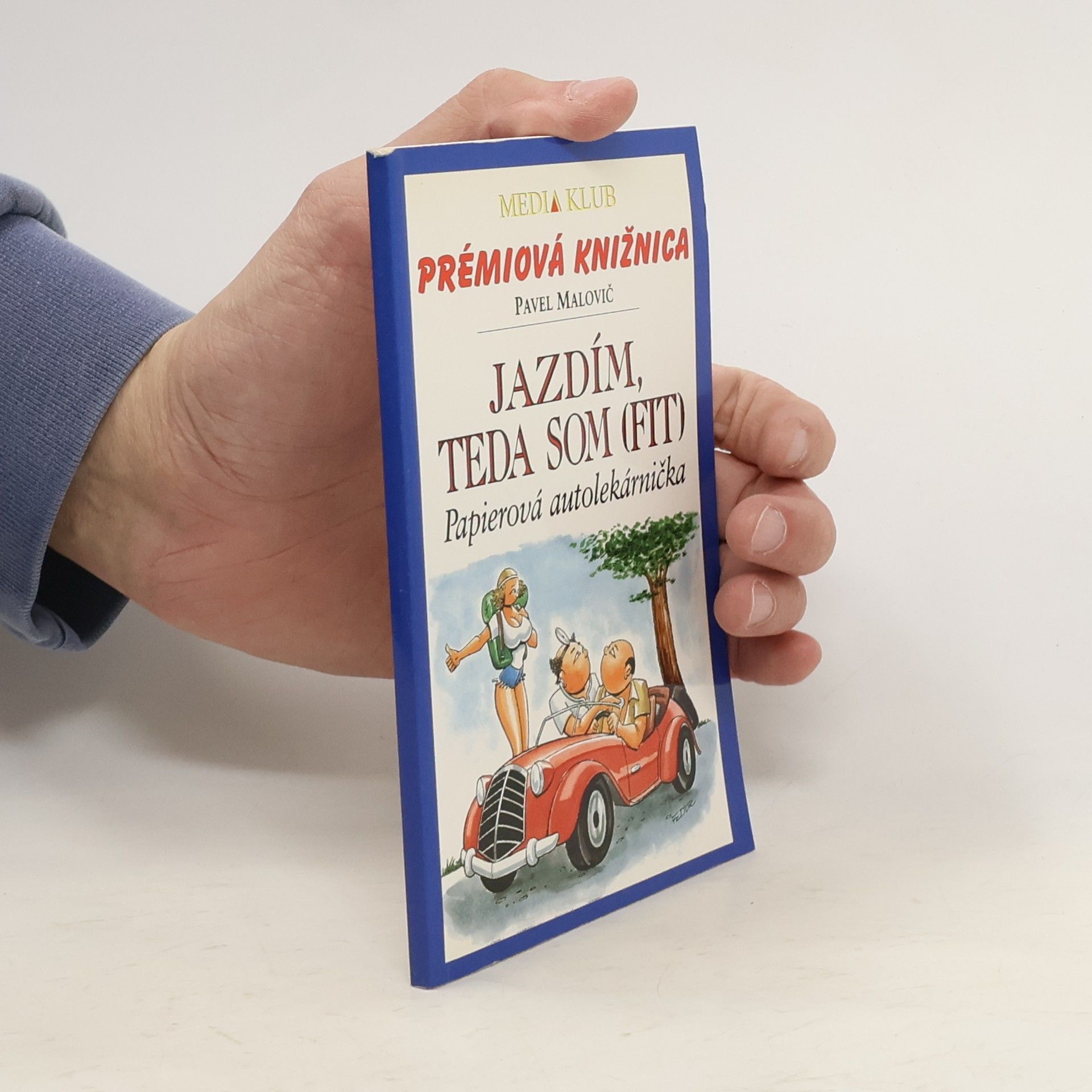 Pavel Malovič Jazdím, teda som (fit) - Papierová autolekárnička