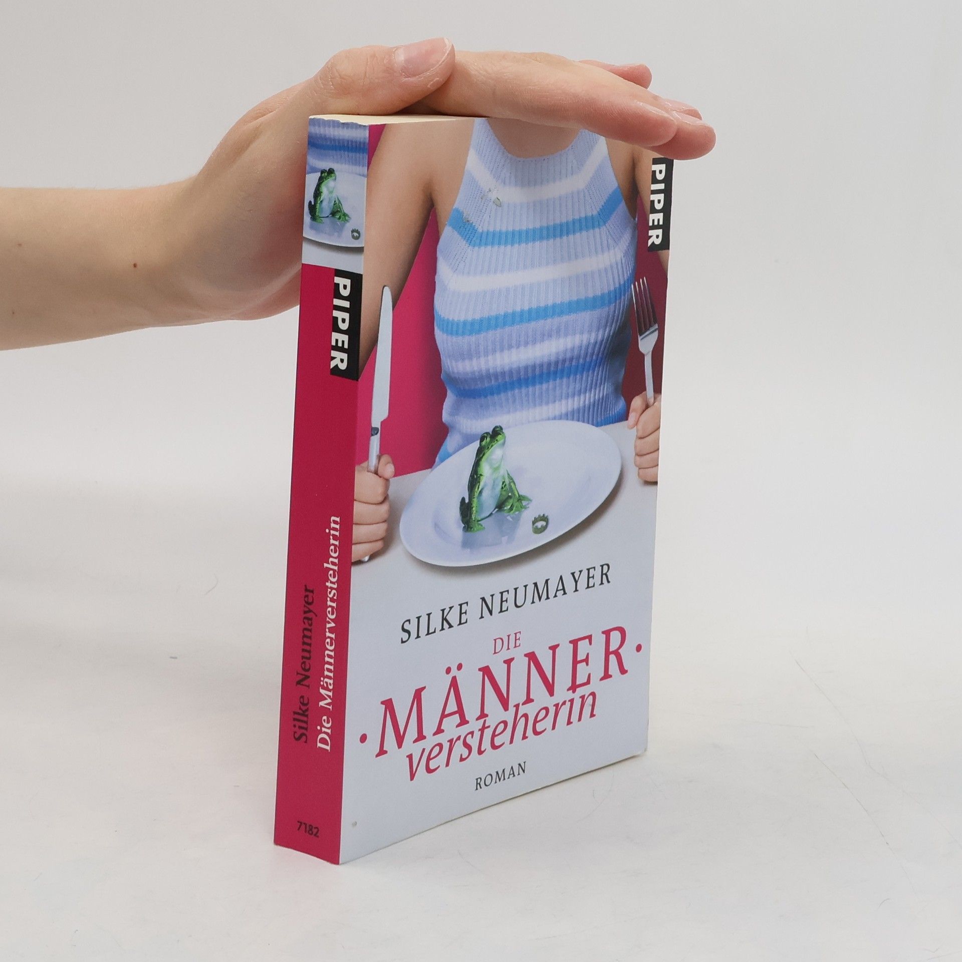Silke Neumayer Die Männerversteherin. Roman