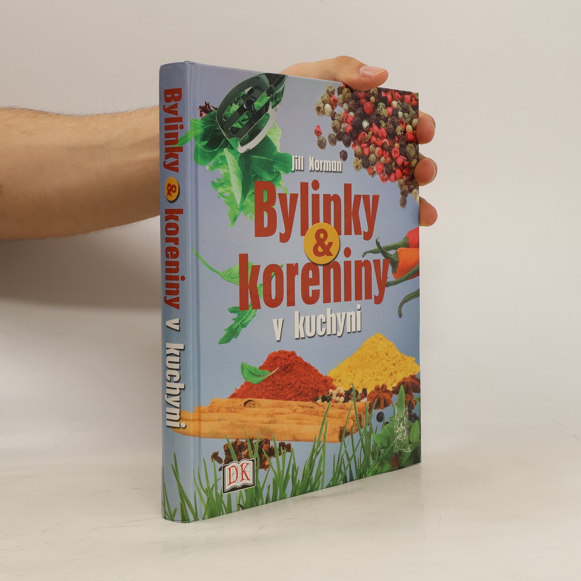 Jill Norman Bylinky & koreniny v kuchyni