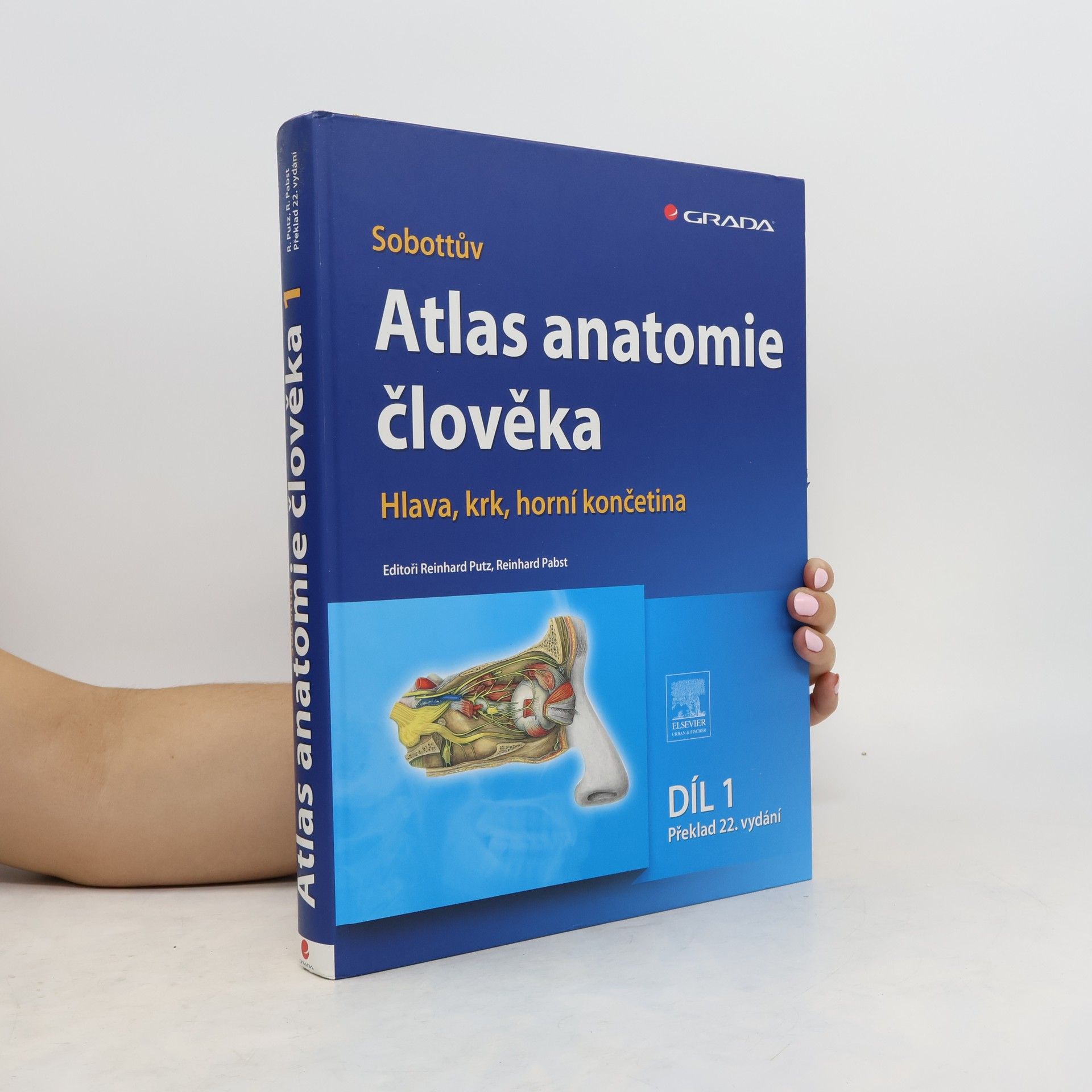 Reinhard Putz Sobottův atlas anatomie člověka. Díl 1