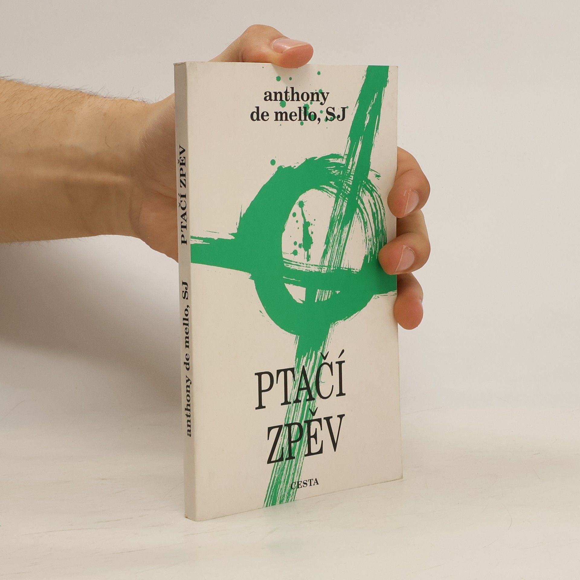 Anthony De Mello Ptačí zpěv