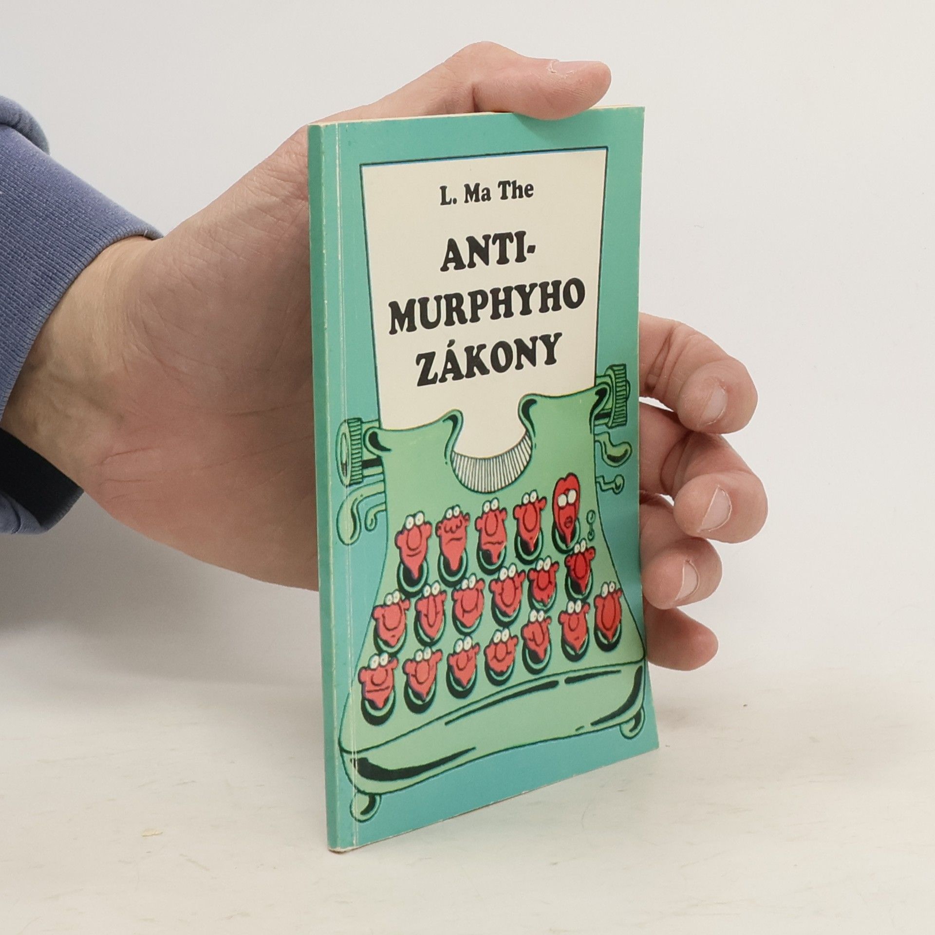 L. Ma The Anti-Murphyho zákony