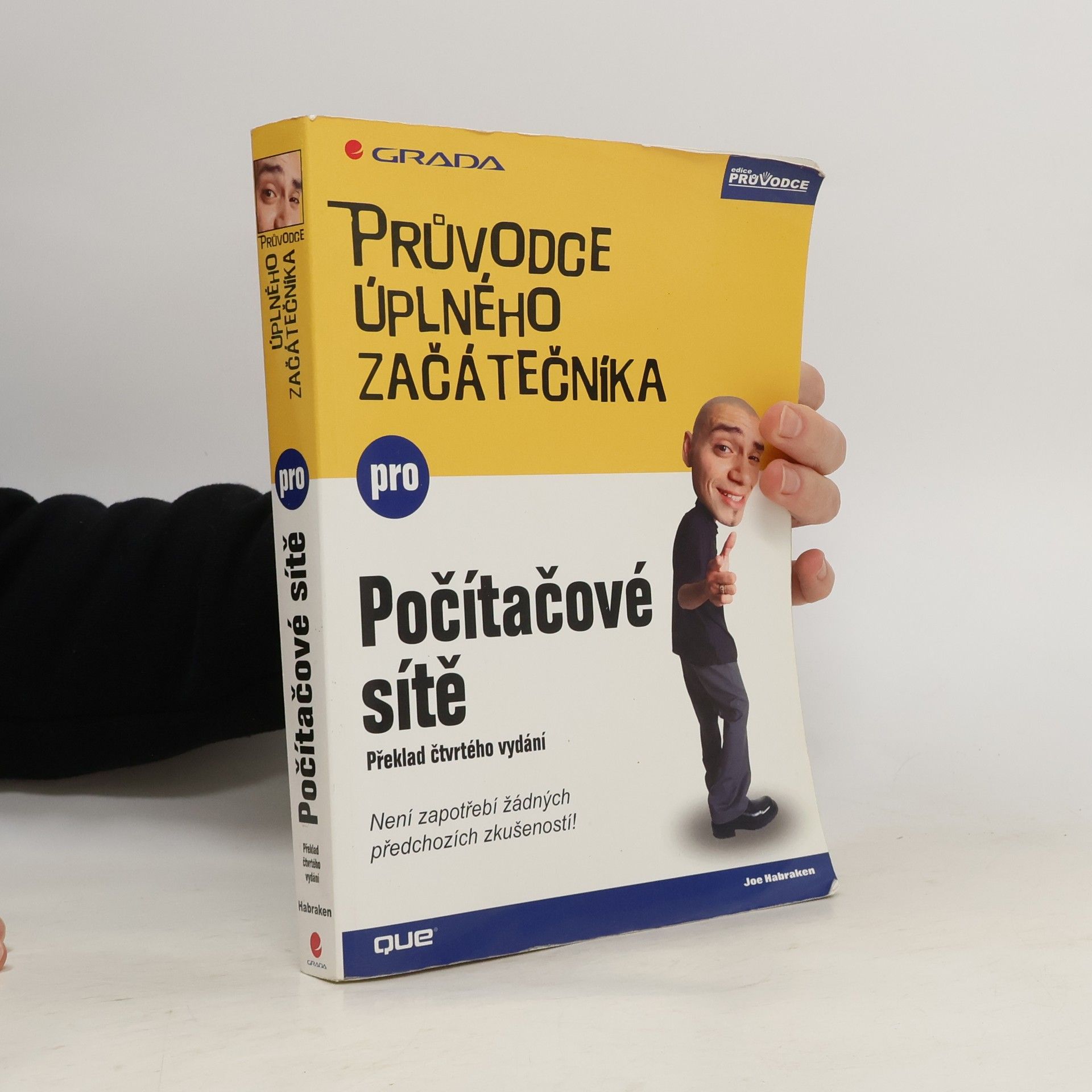 Joseph W. Habraken Počítačové sítě - Průvodce úplného začátečníka