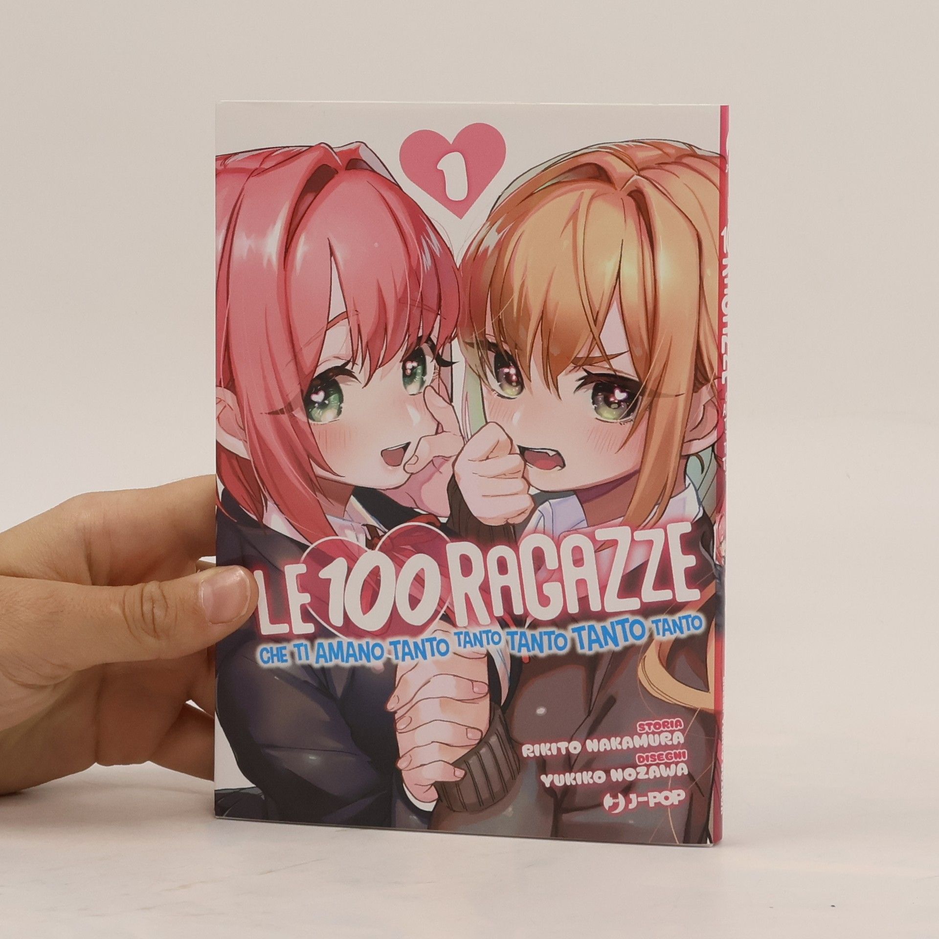 Rikito Nakamura Le 100 ragazze che ti amano tanto tanto tanto tanto tanto