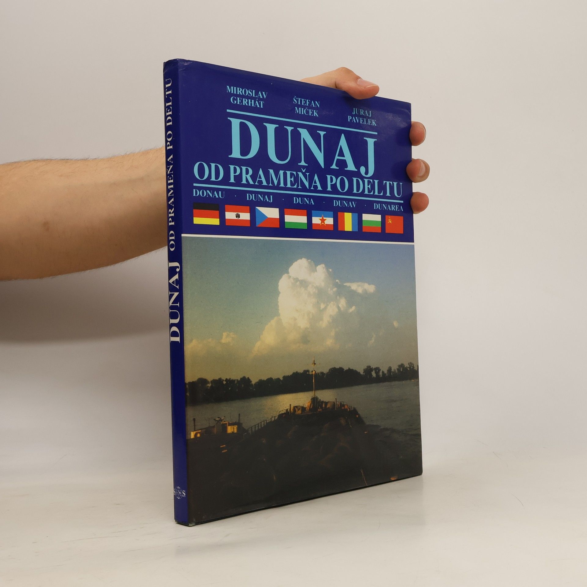 Dunaj. Od prameňa po deltu