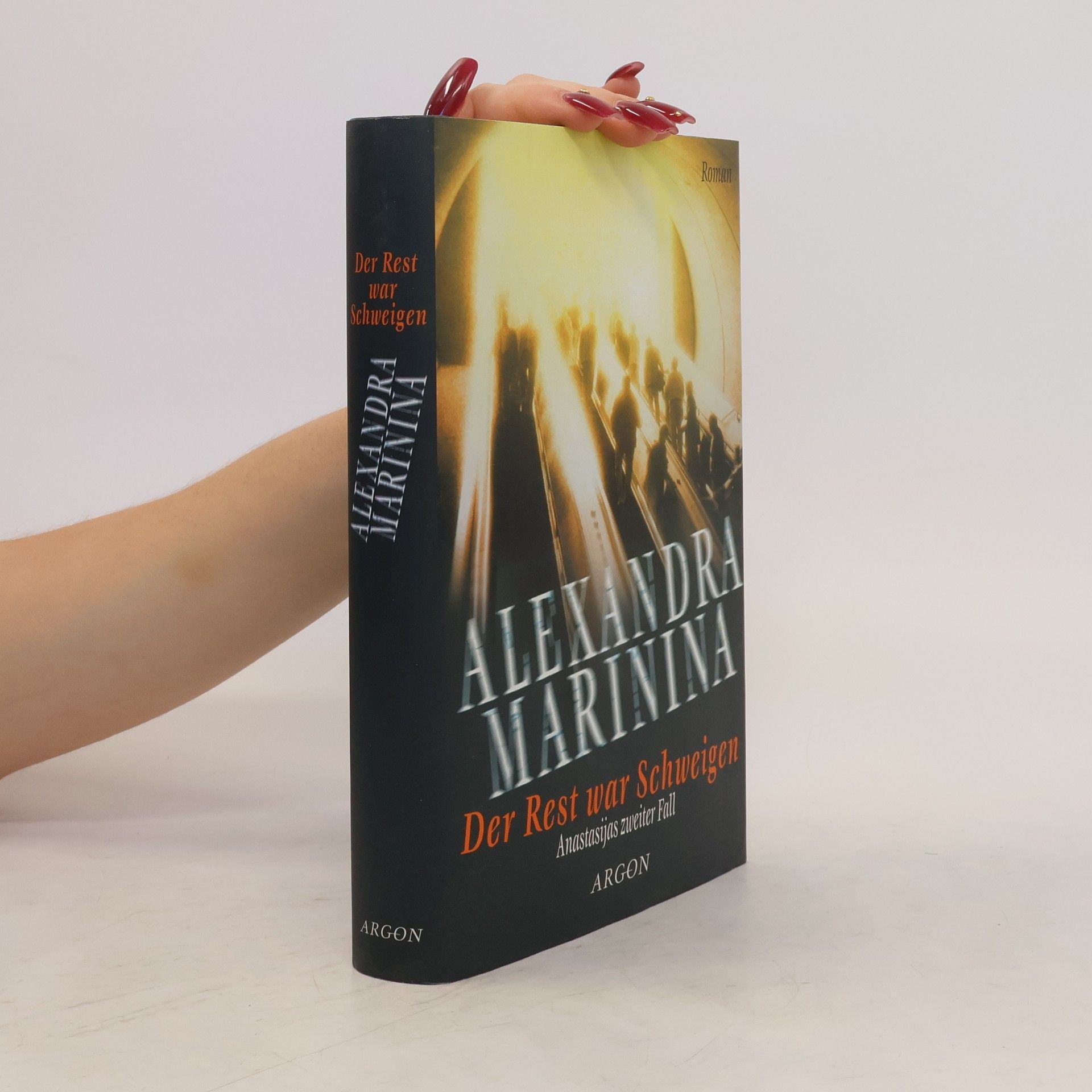 Alexandra Marinina Der Rest war Schweigen