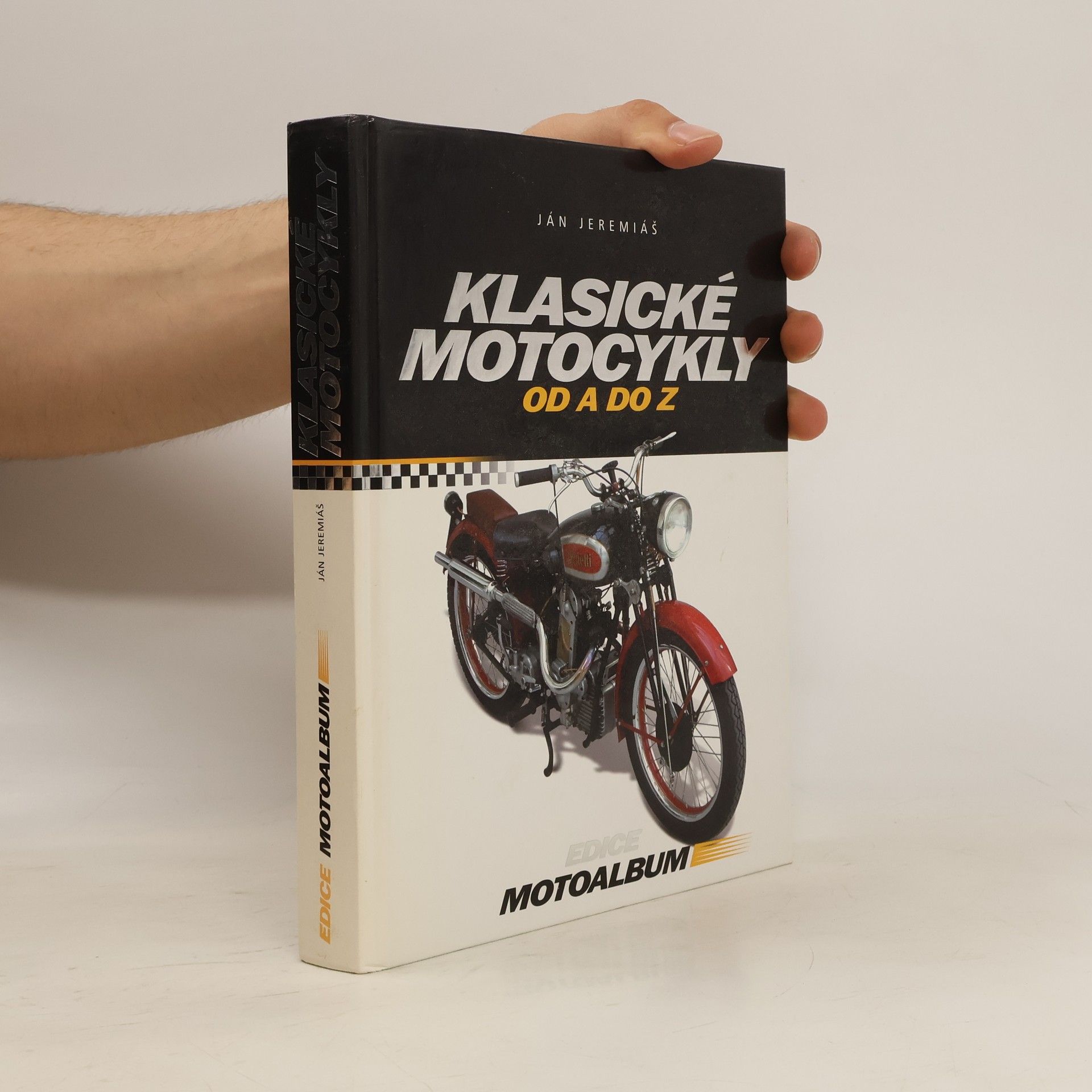 Ján Jeremiáš Klasické motocykly od A do Z