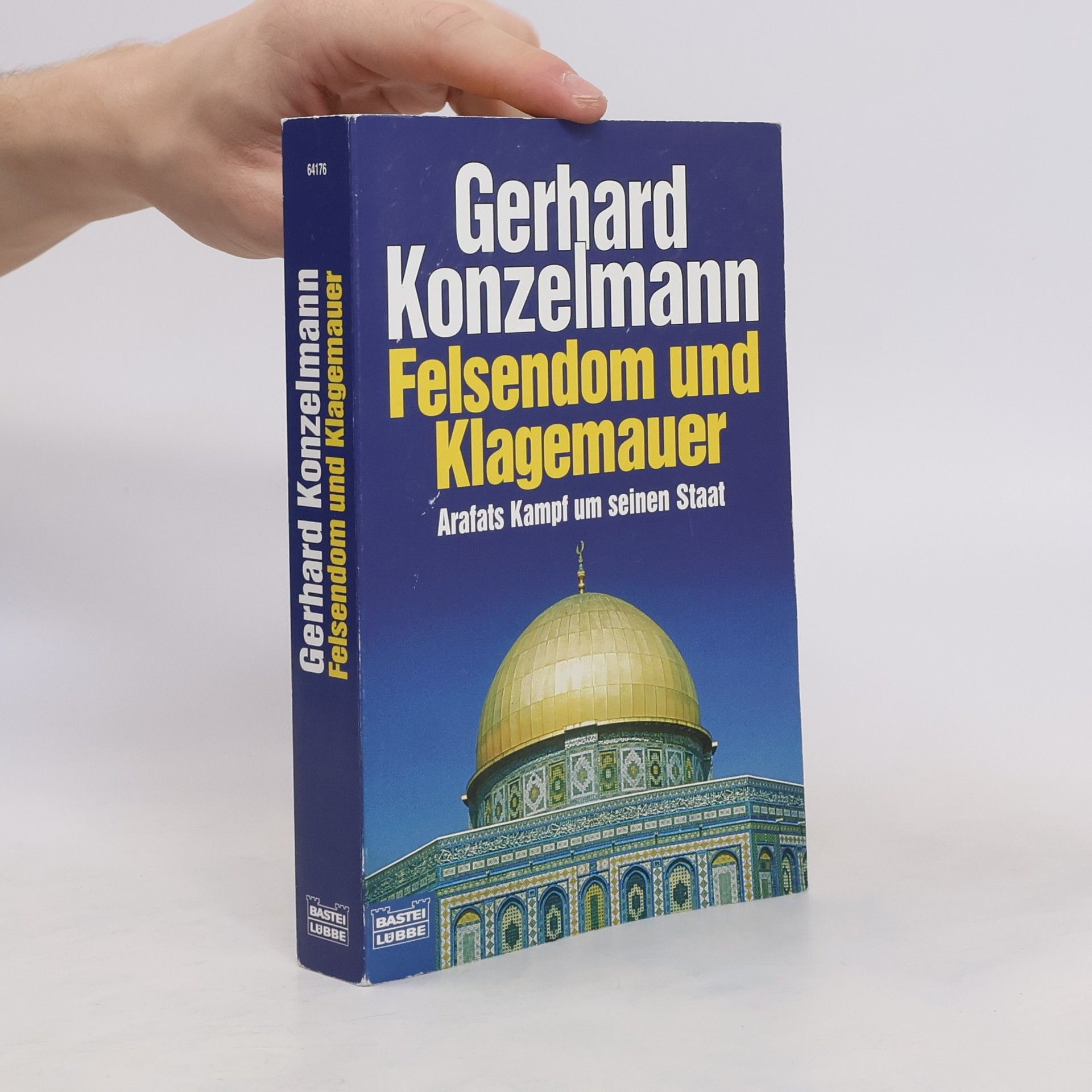 Gergard Konzelmann Felsendom und Klagemauer