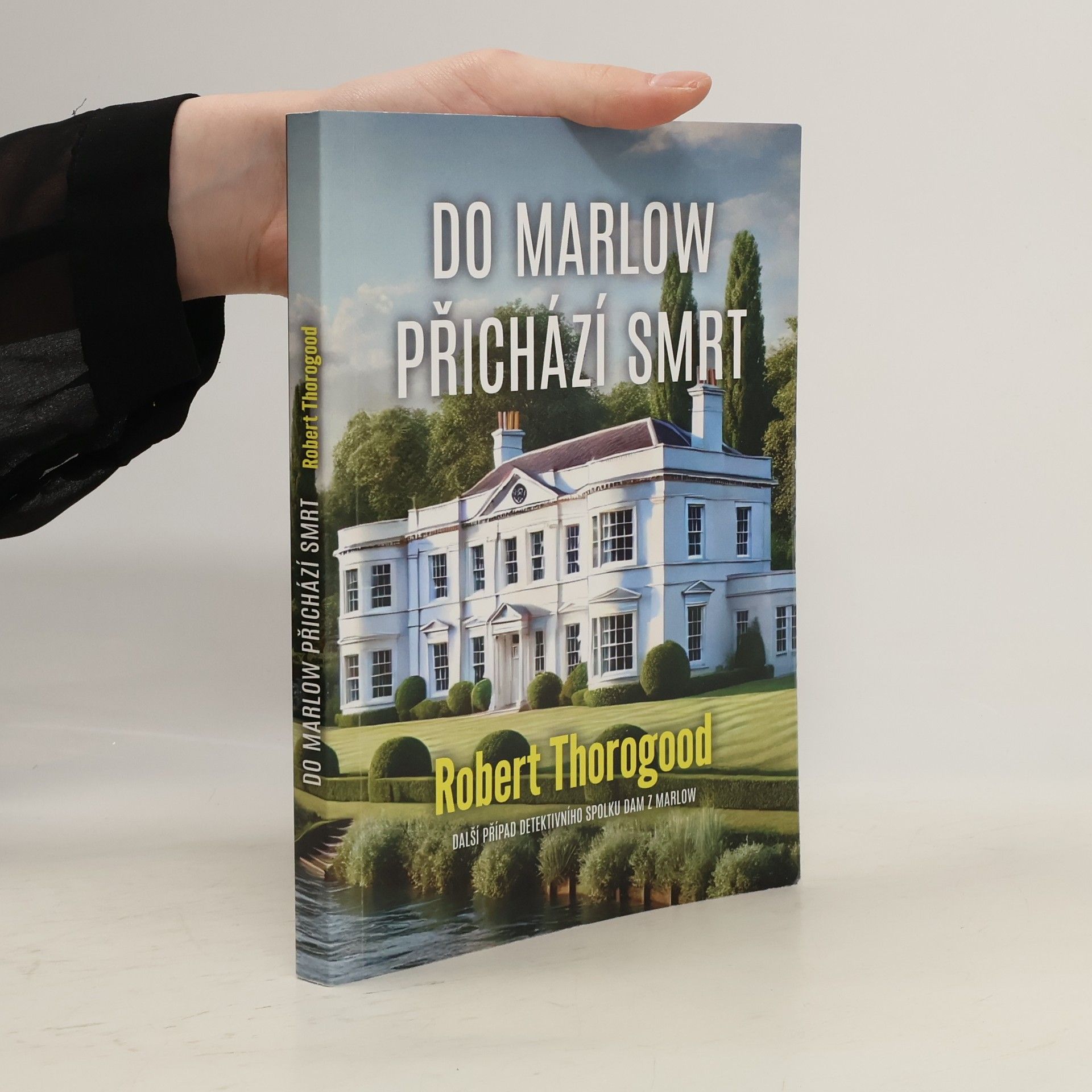 Robert Thorogood Do Marlow přichází smrt