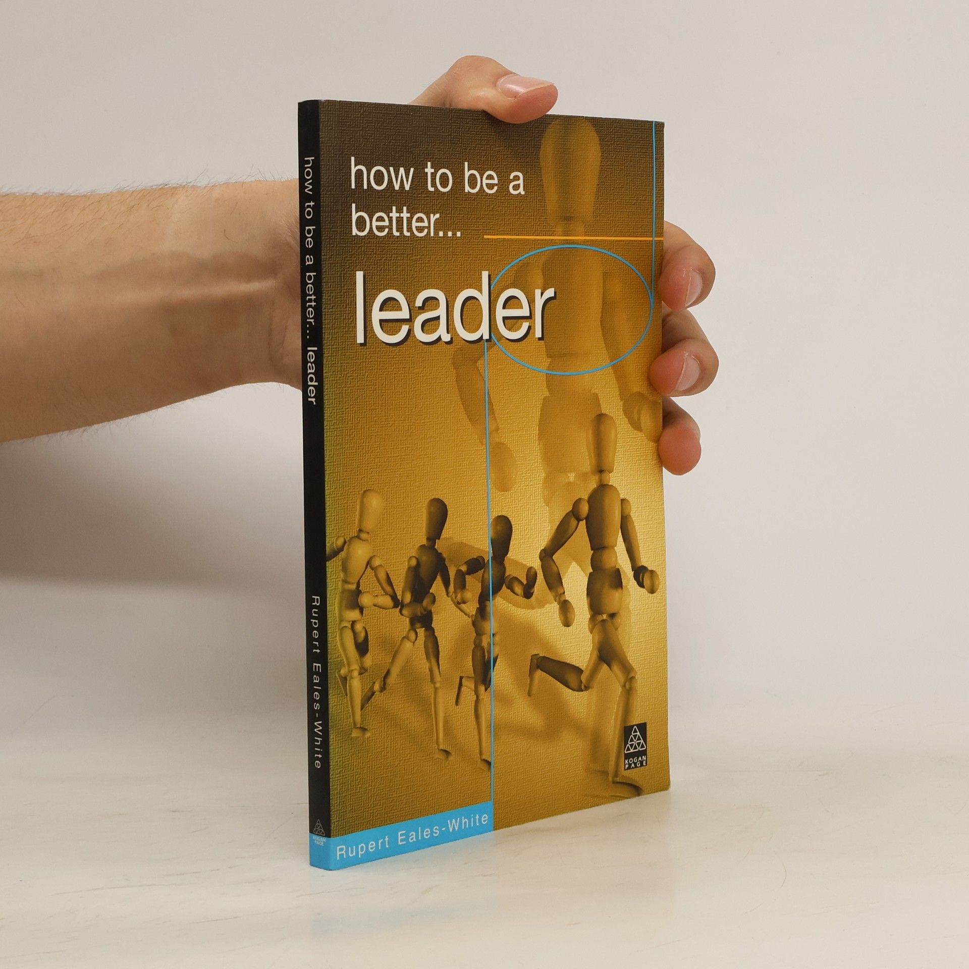 Rupert Eales White How to be a Better... Leader