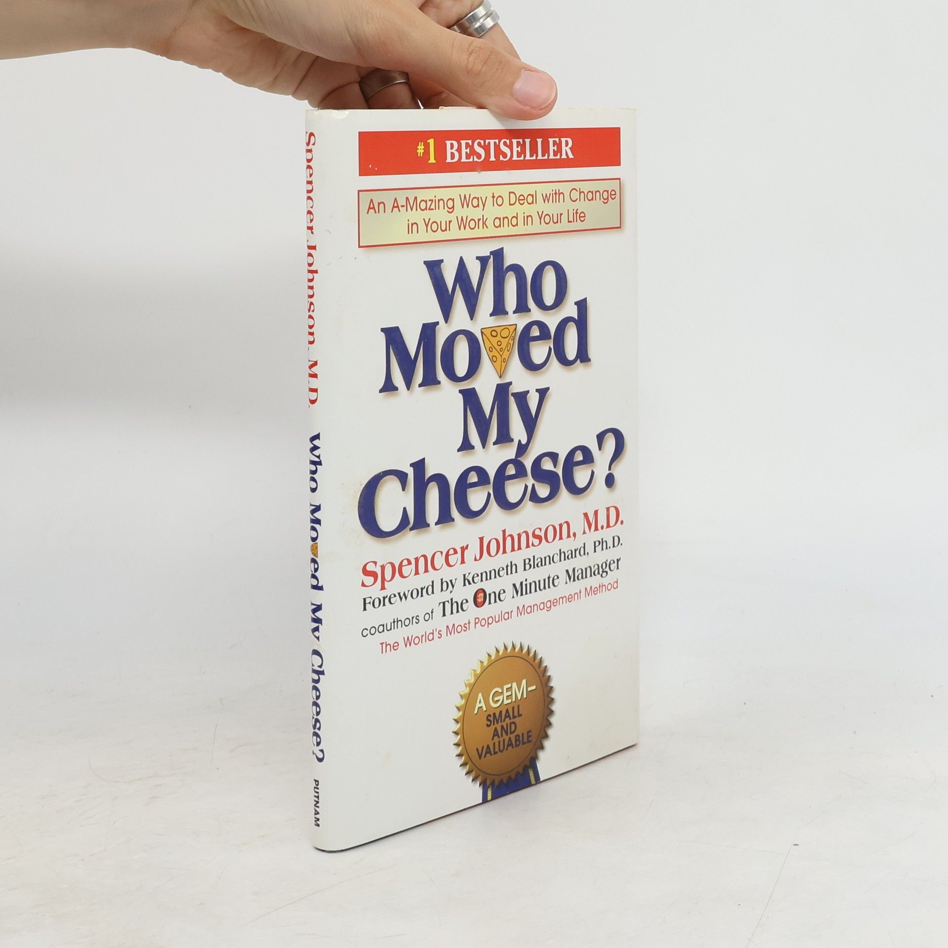Spencer Johnson Who moved my cheese?