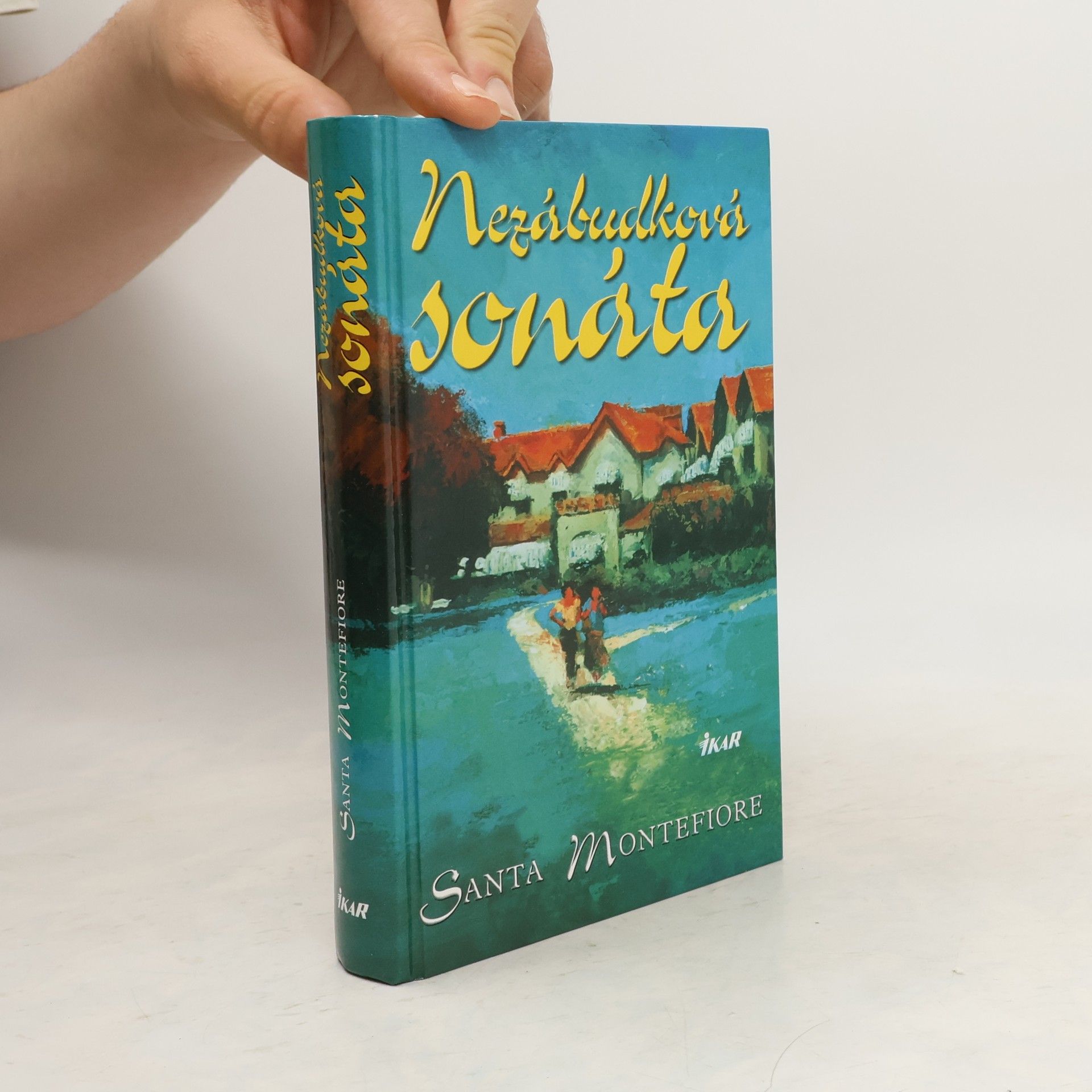 Santa Montefiore Nezábudková sonáta