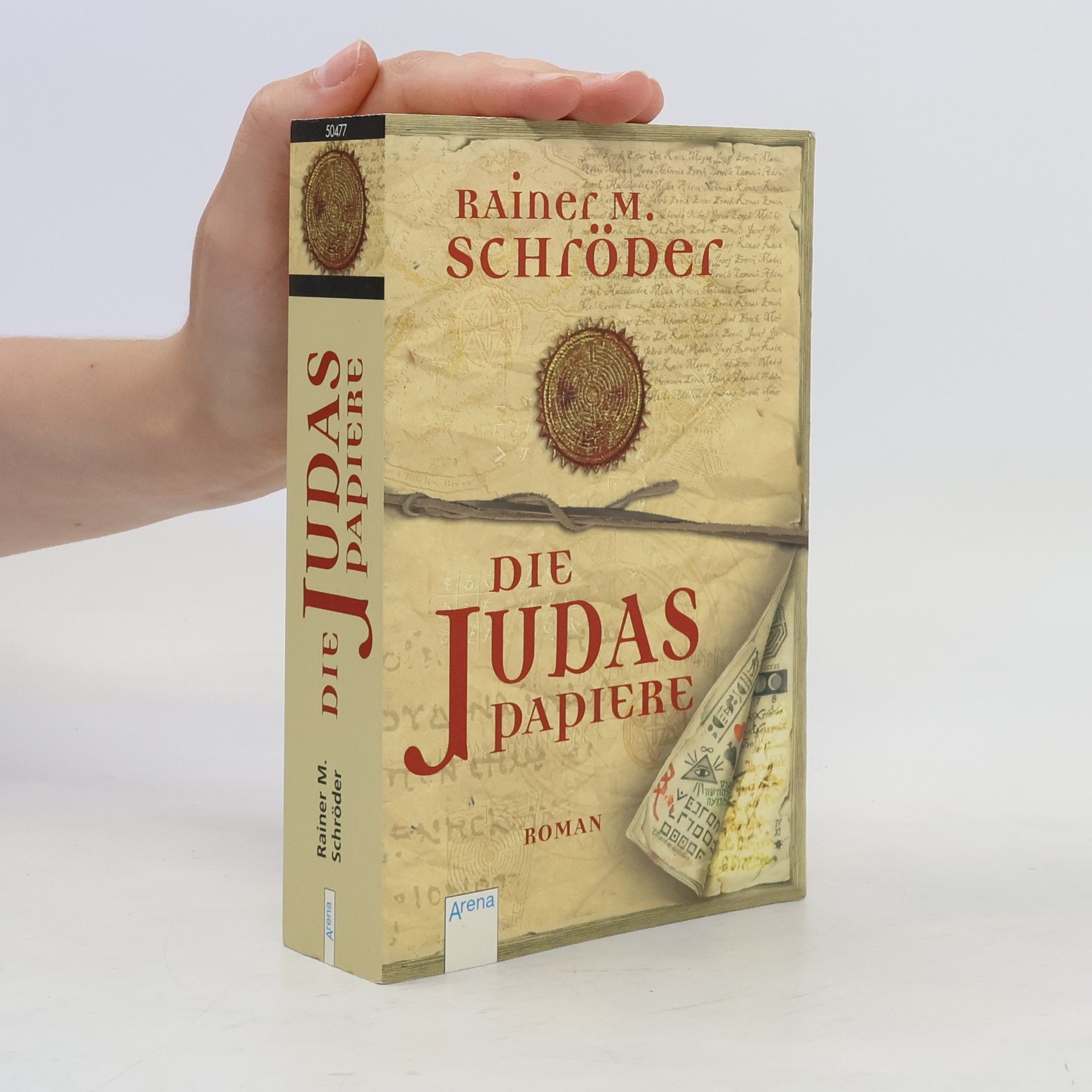 Rainer M. Schröder Die Judas-Papiere