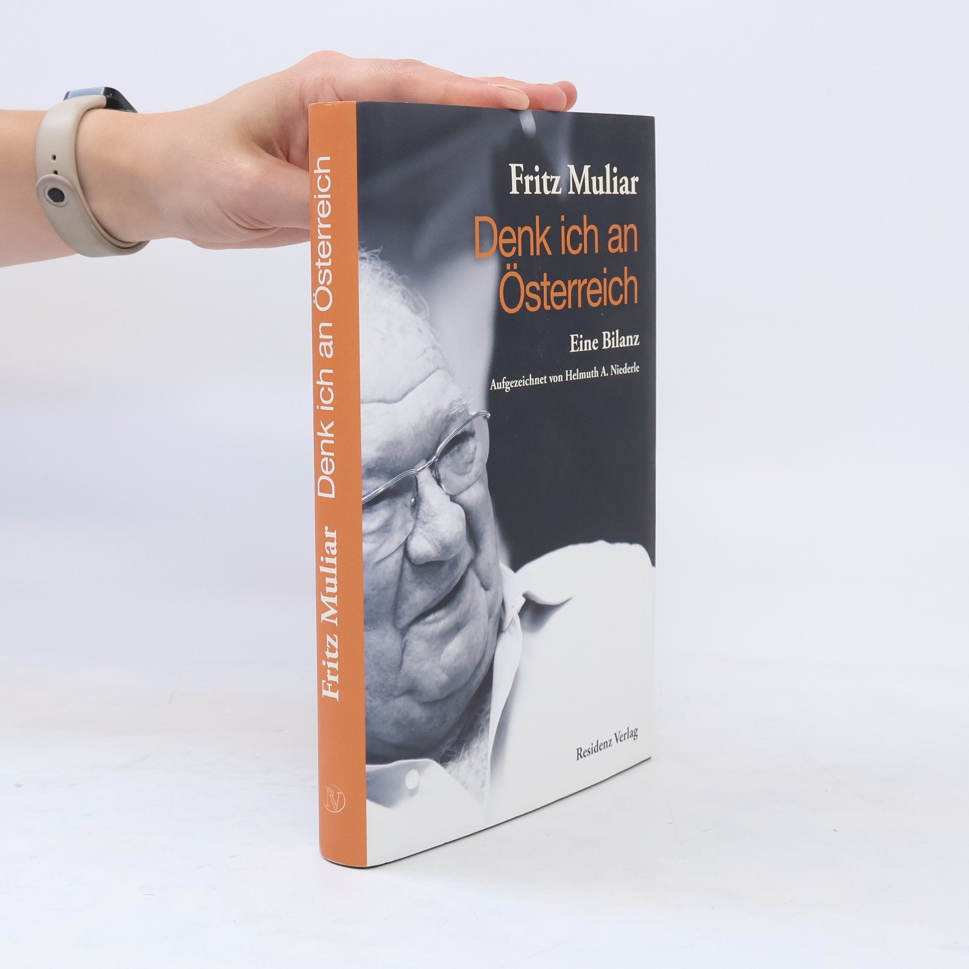Fritz Muliar Denk ich an Österreich : eine Bilanz