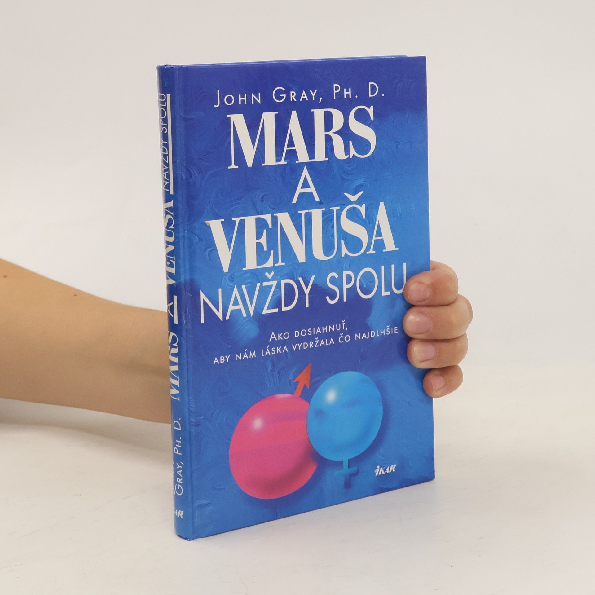 John Gray Mars a Venuša navždy spolu