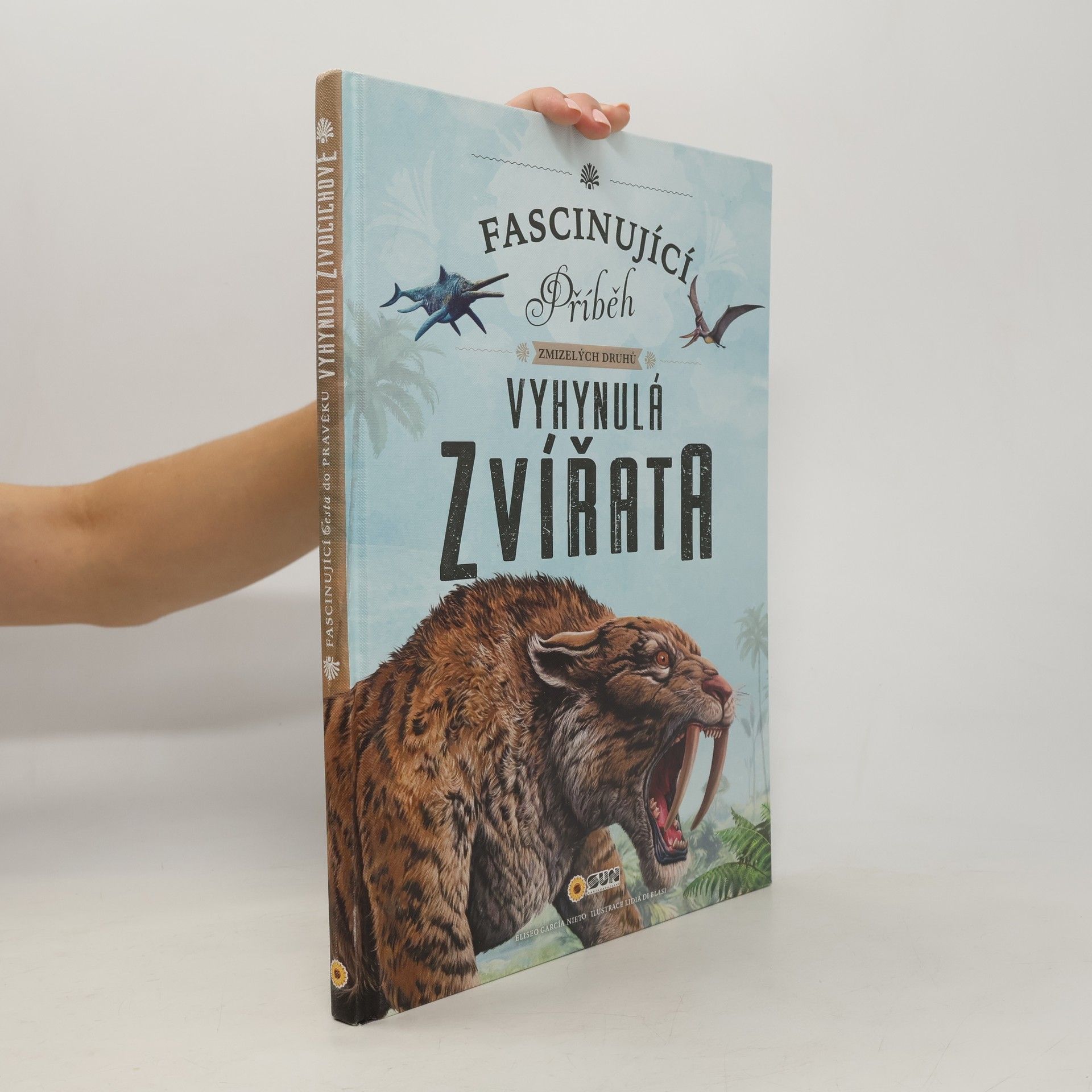 Eliseo García Fascinující příběh zmizelých druhů - Vyhynulá zvířata