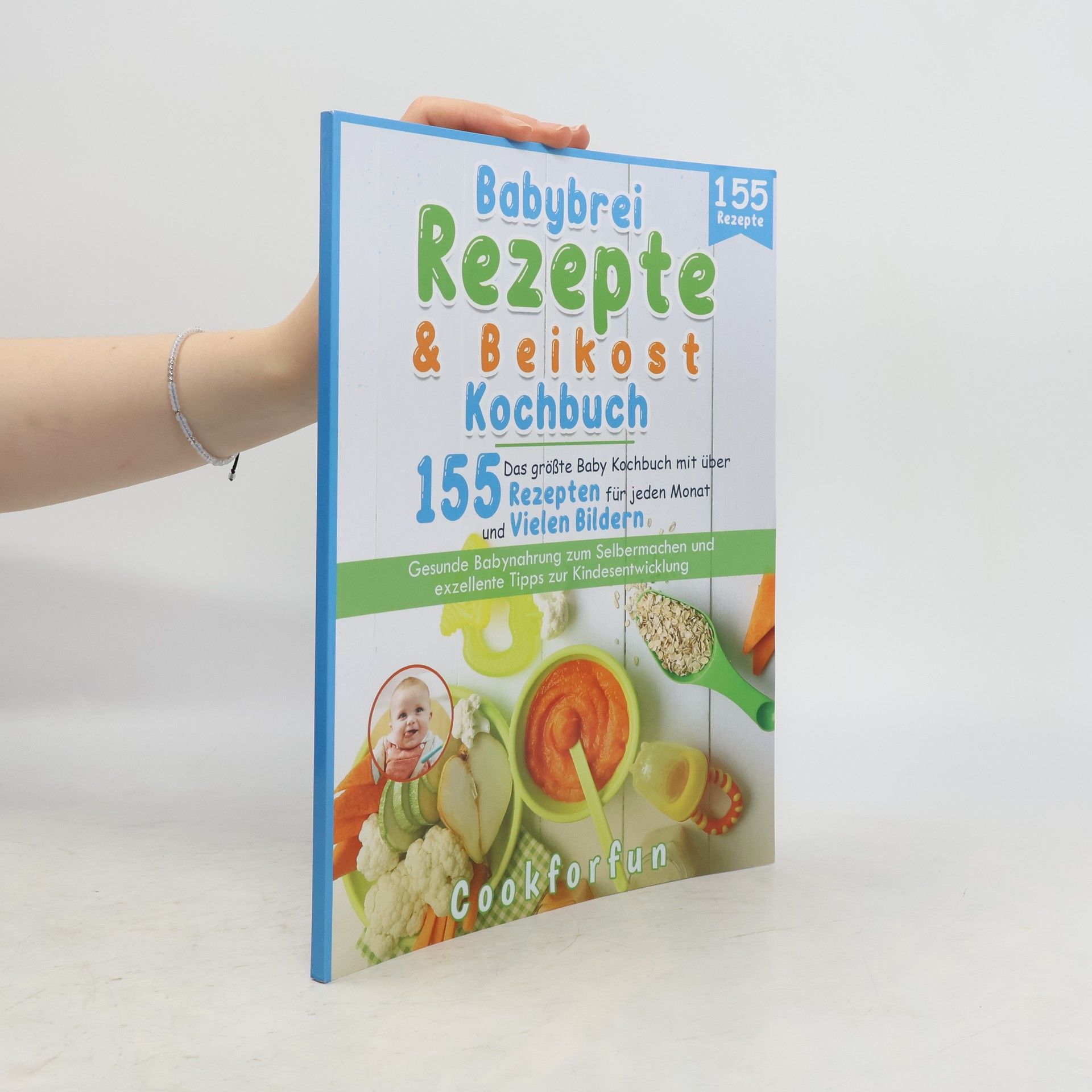 Autorenkollektiv Babybrei Rezepte & Beikost Kochbuch